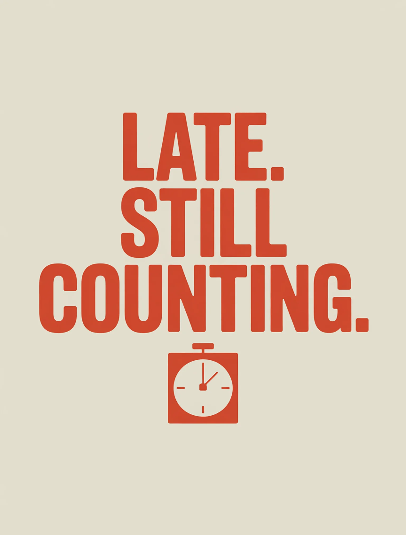 Minimal Late Arrival