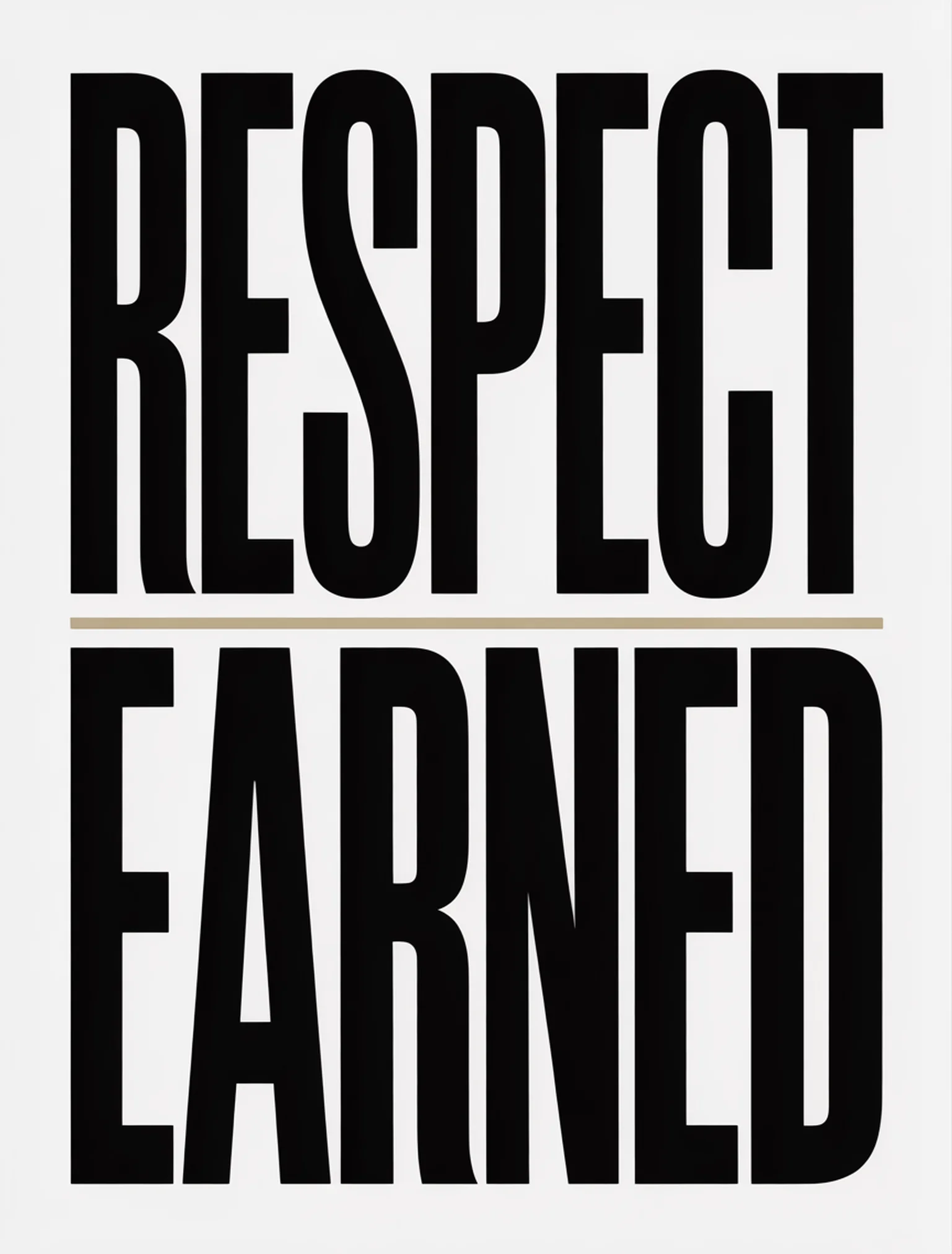 Respect Earned