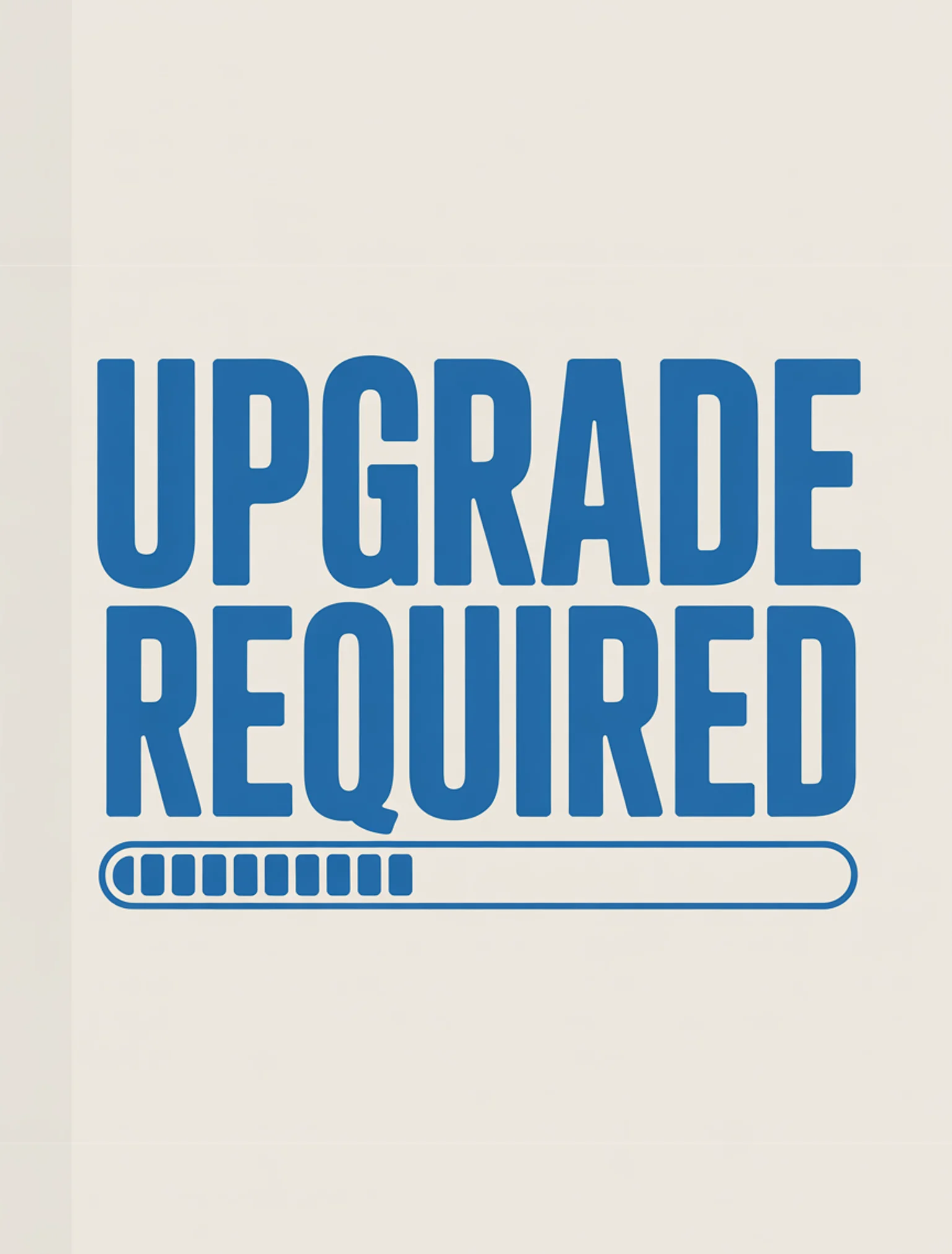 Upgrade Required