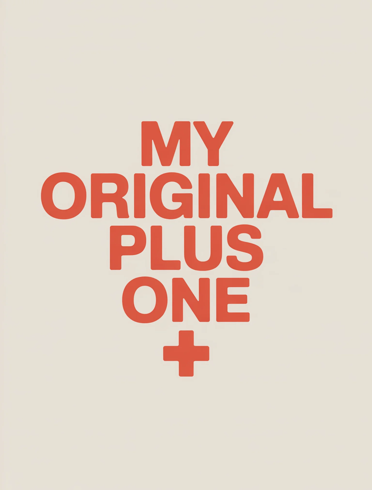 My Original Plus One