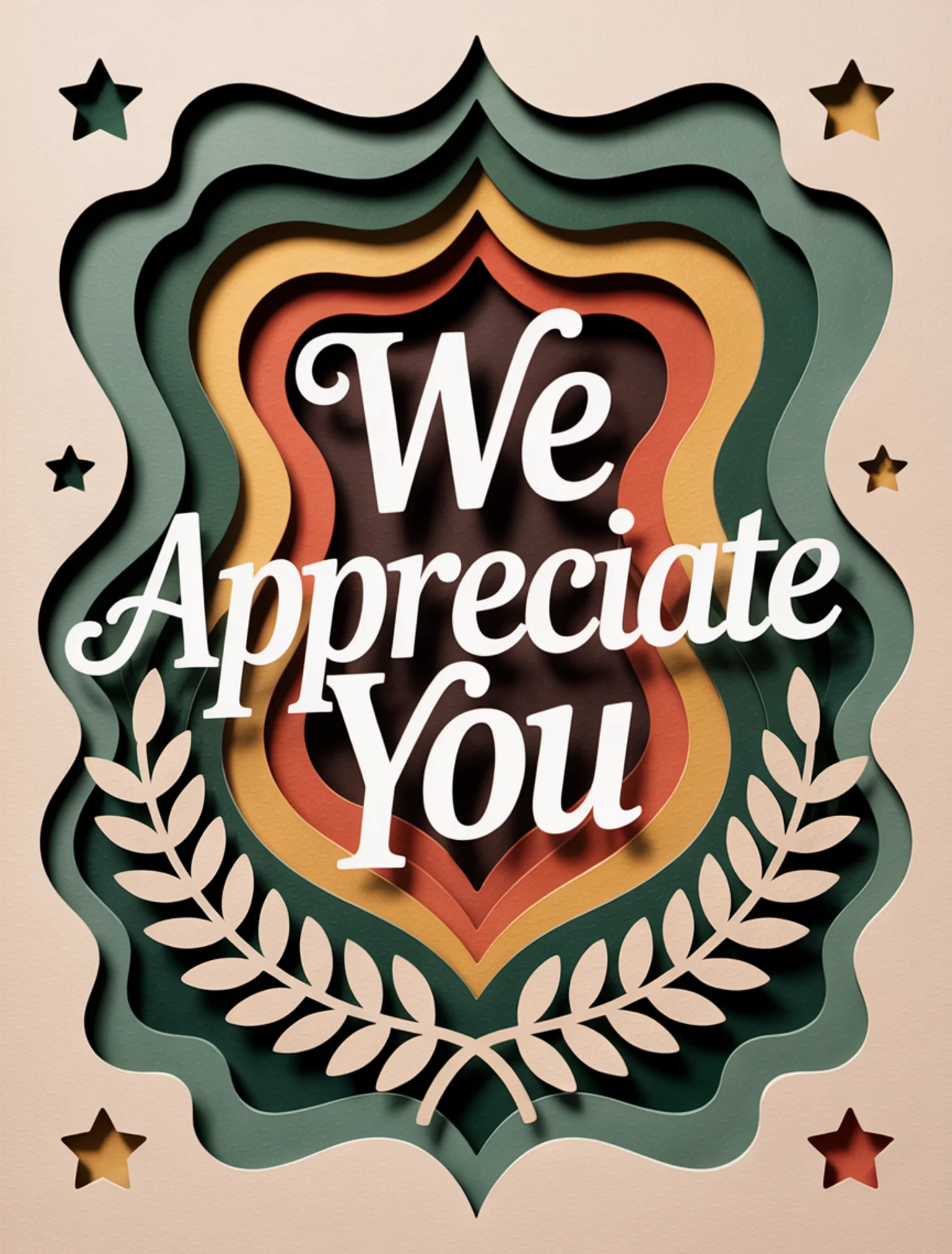 We Appreciate You