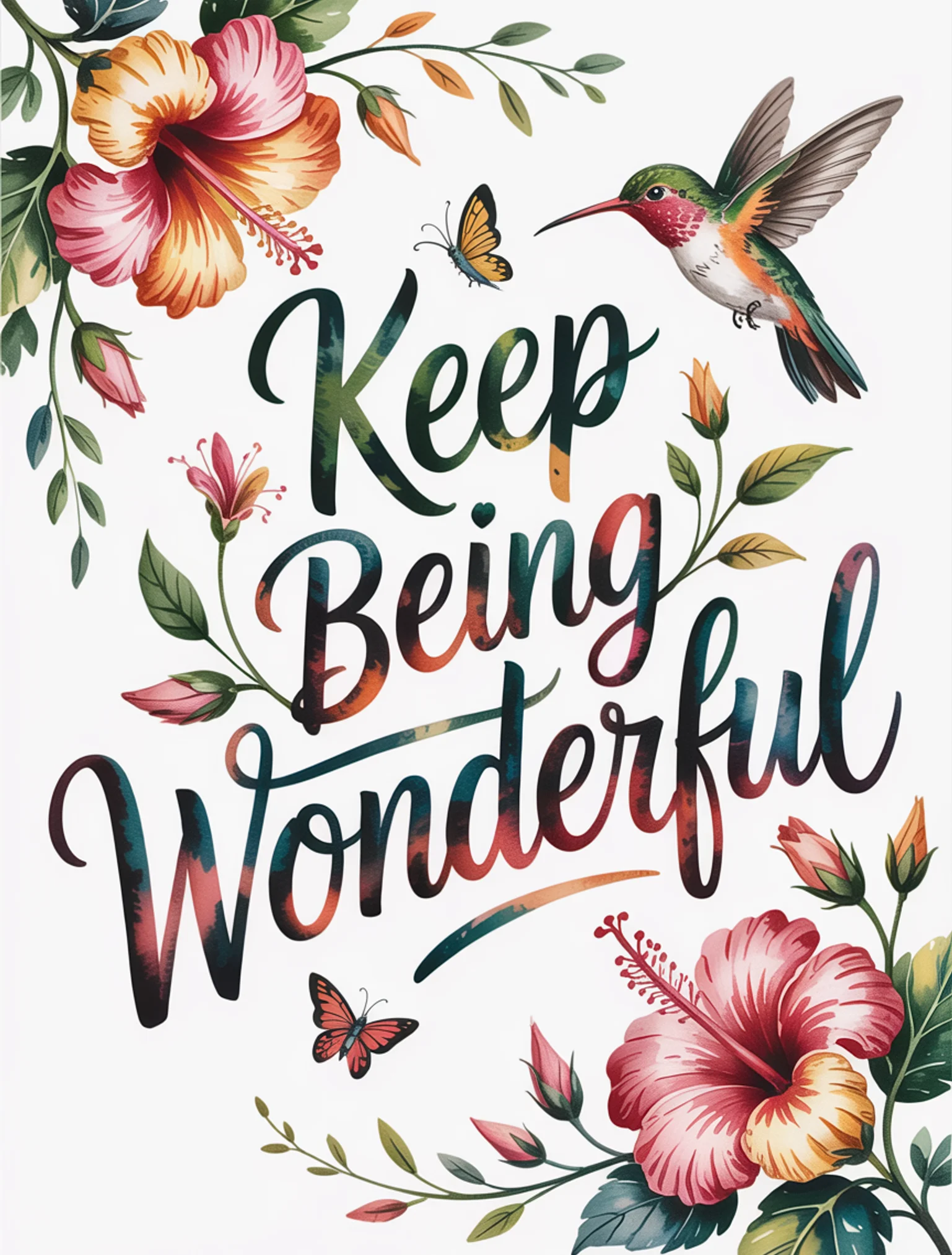 Keep Being Wonderful