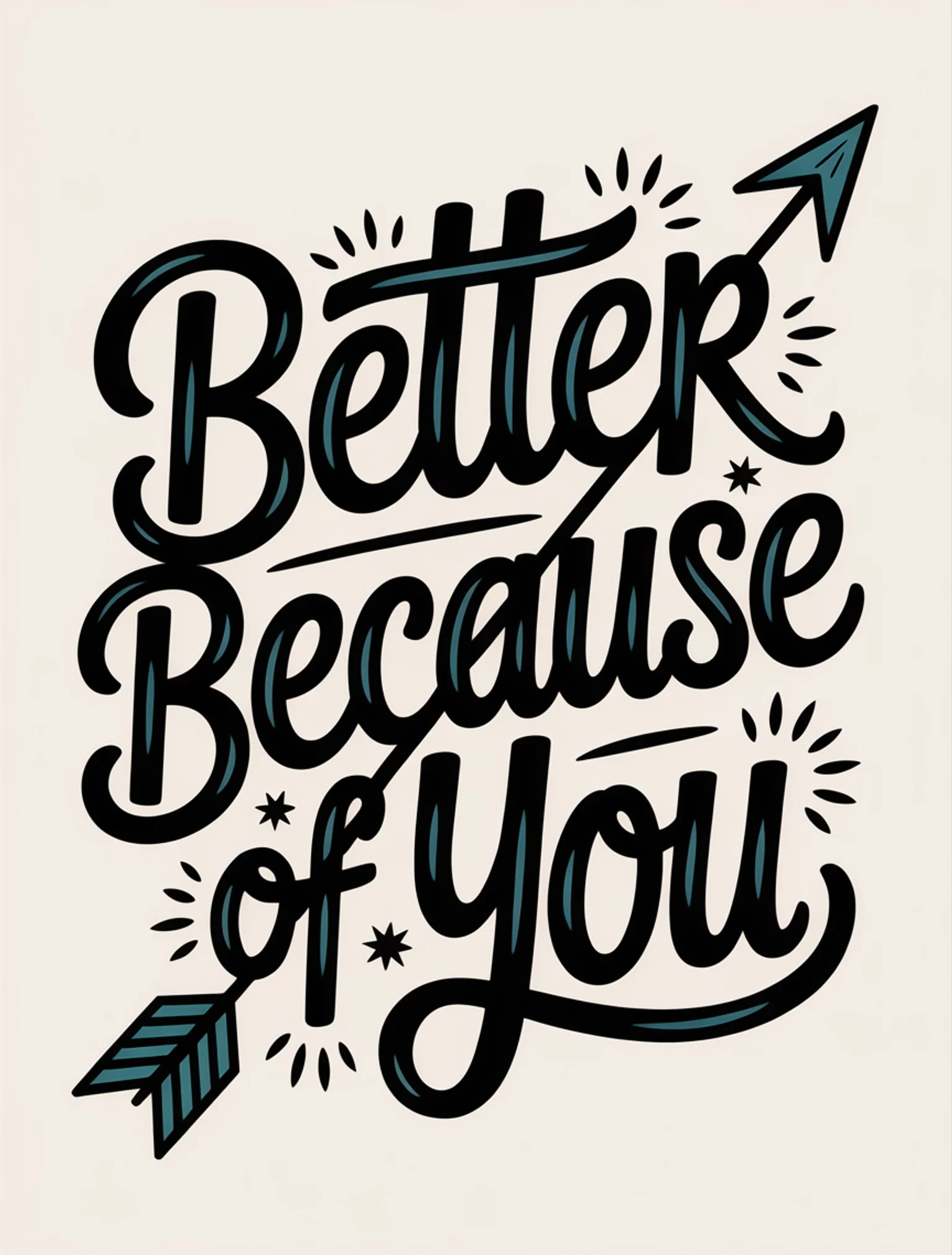 Better Because of You