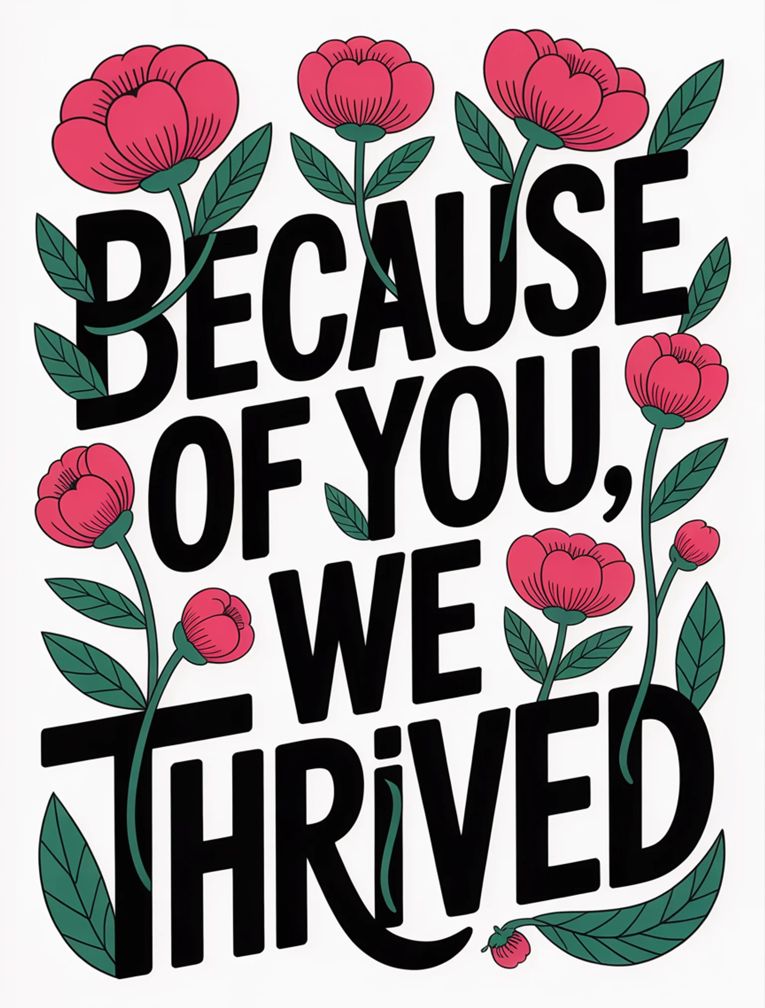 Because of You, We Thrived