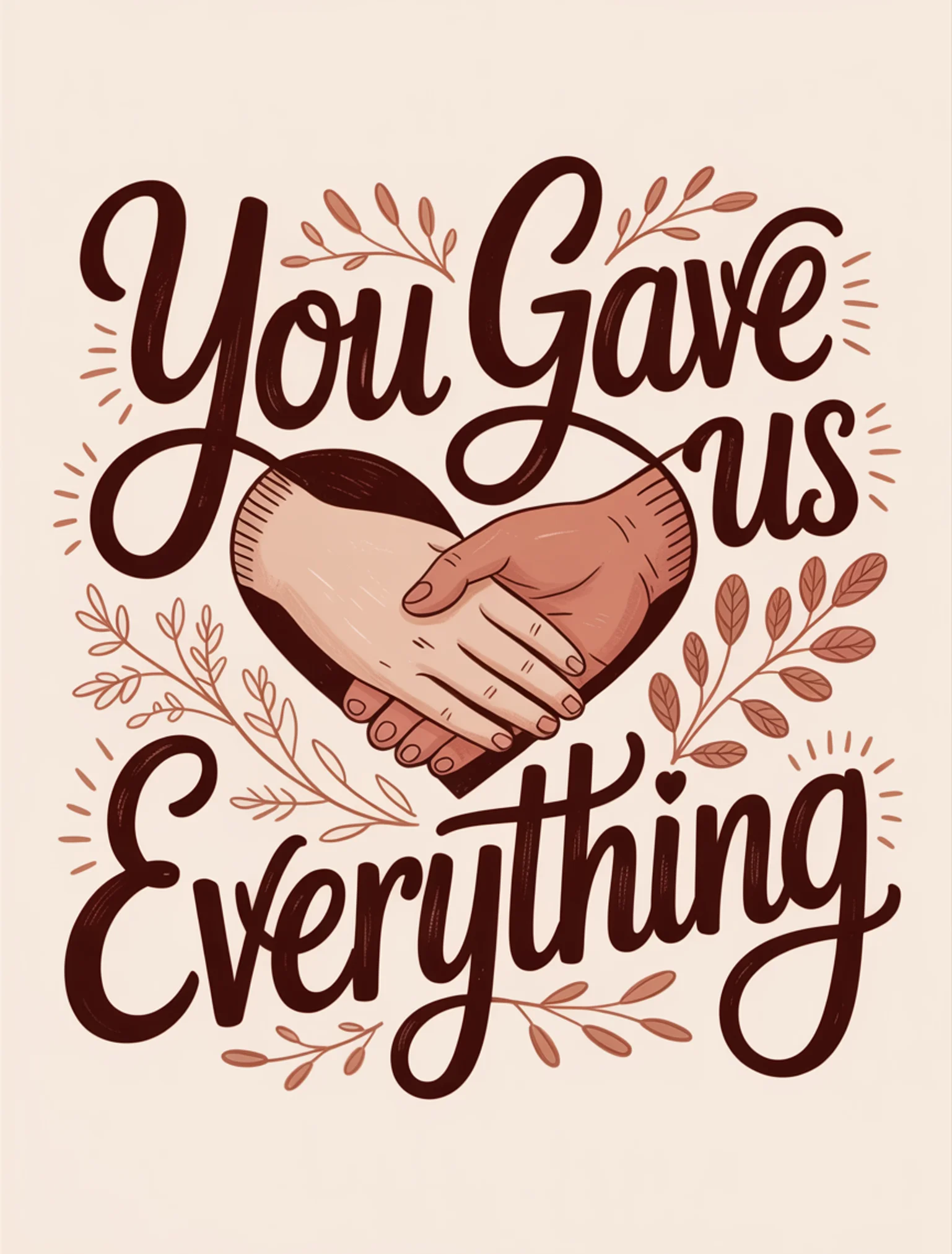 You Gave Us Everything