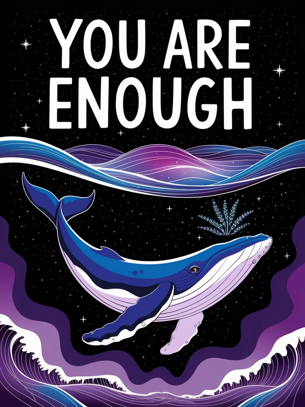 You Are Enough Whale