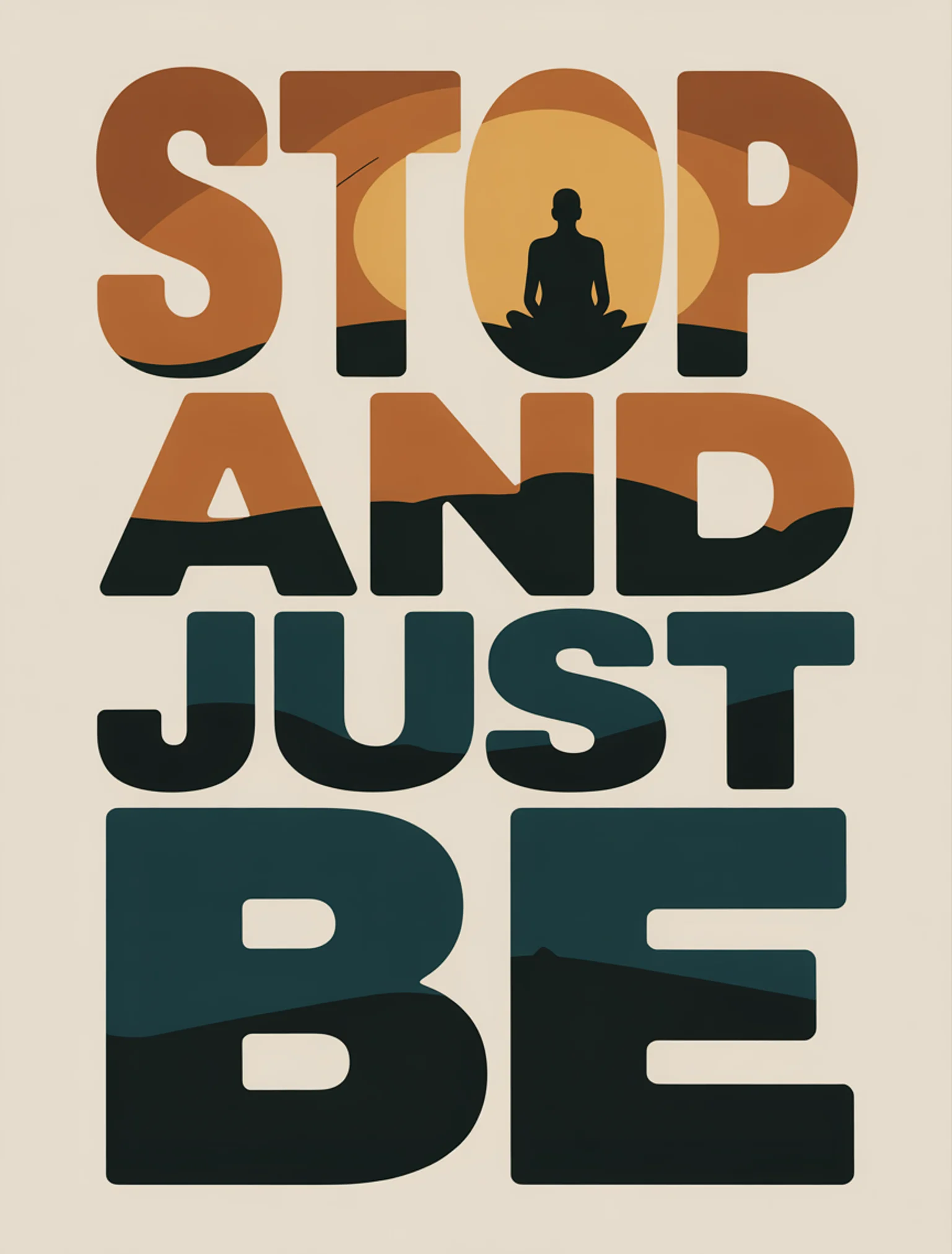 Stop And Just Be