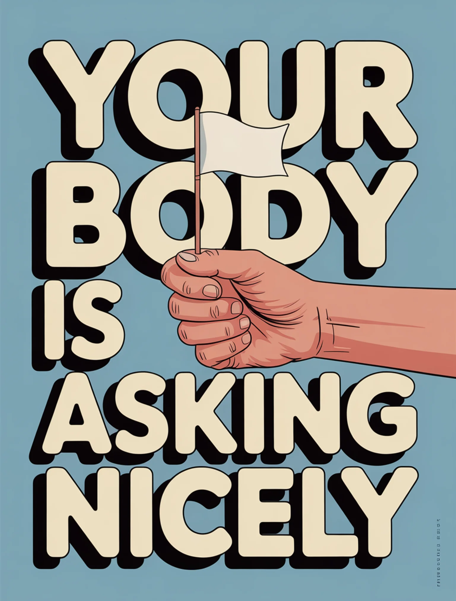 Your Body Is Asking