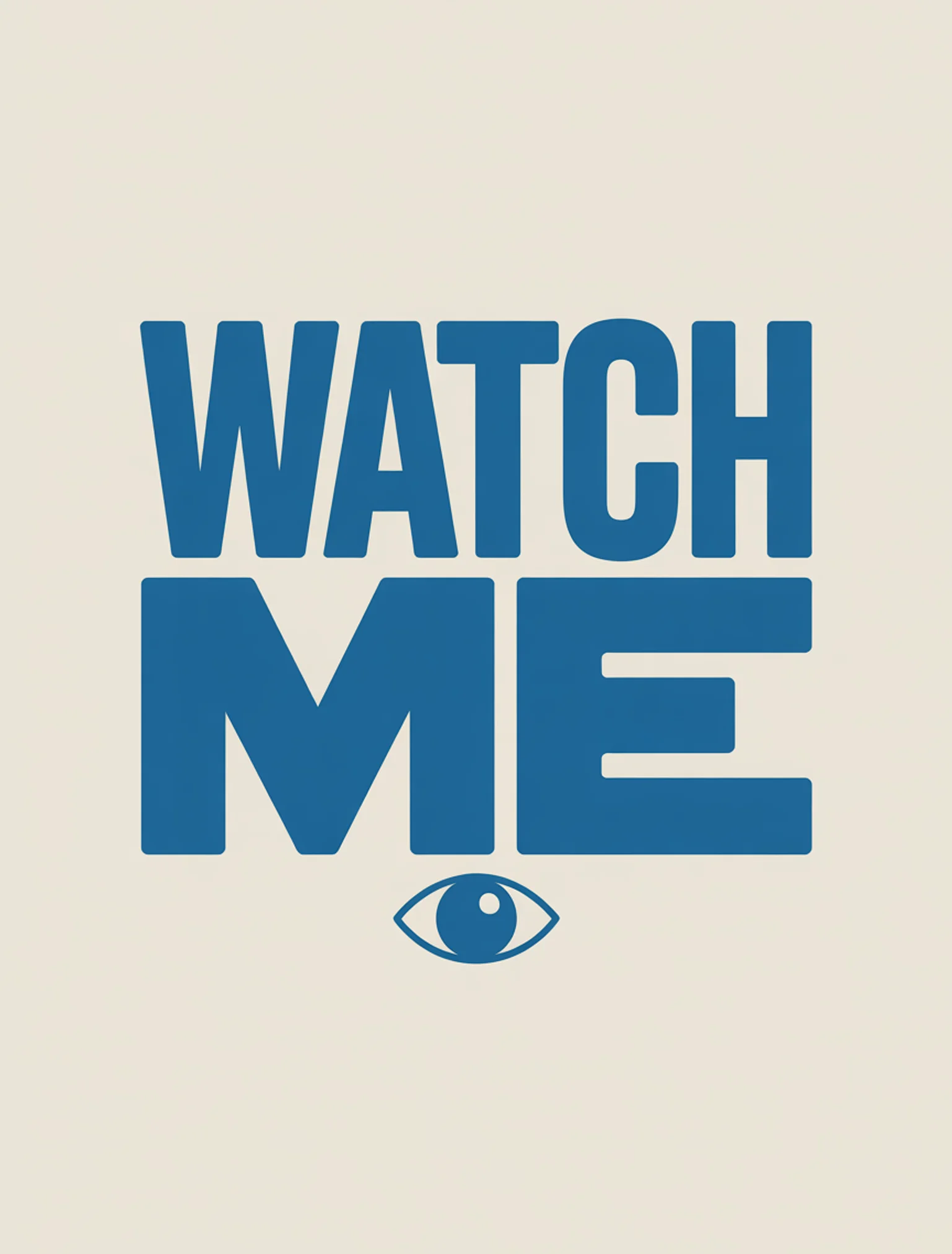 Watch Me