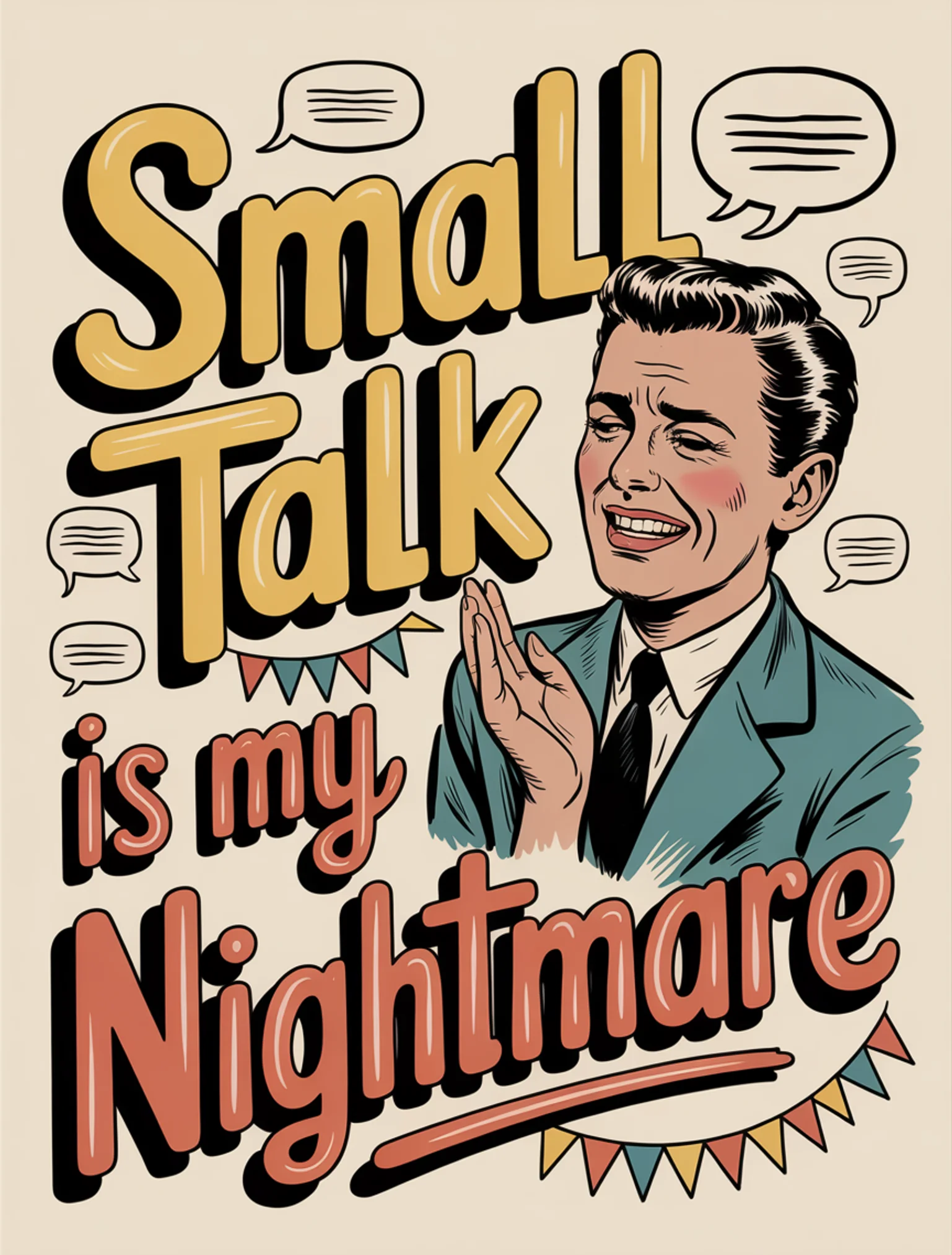 Small Talk Nightmare