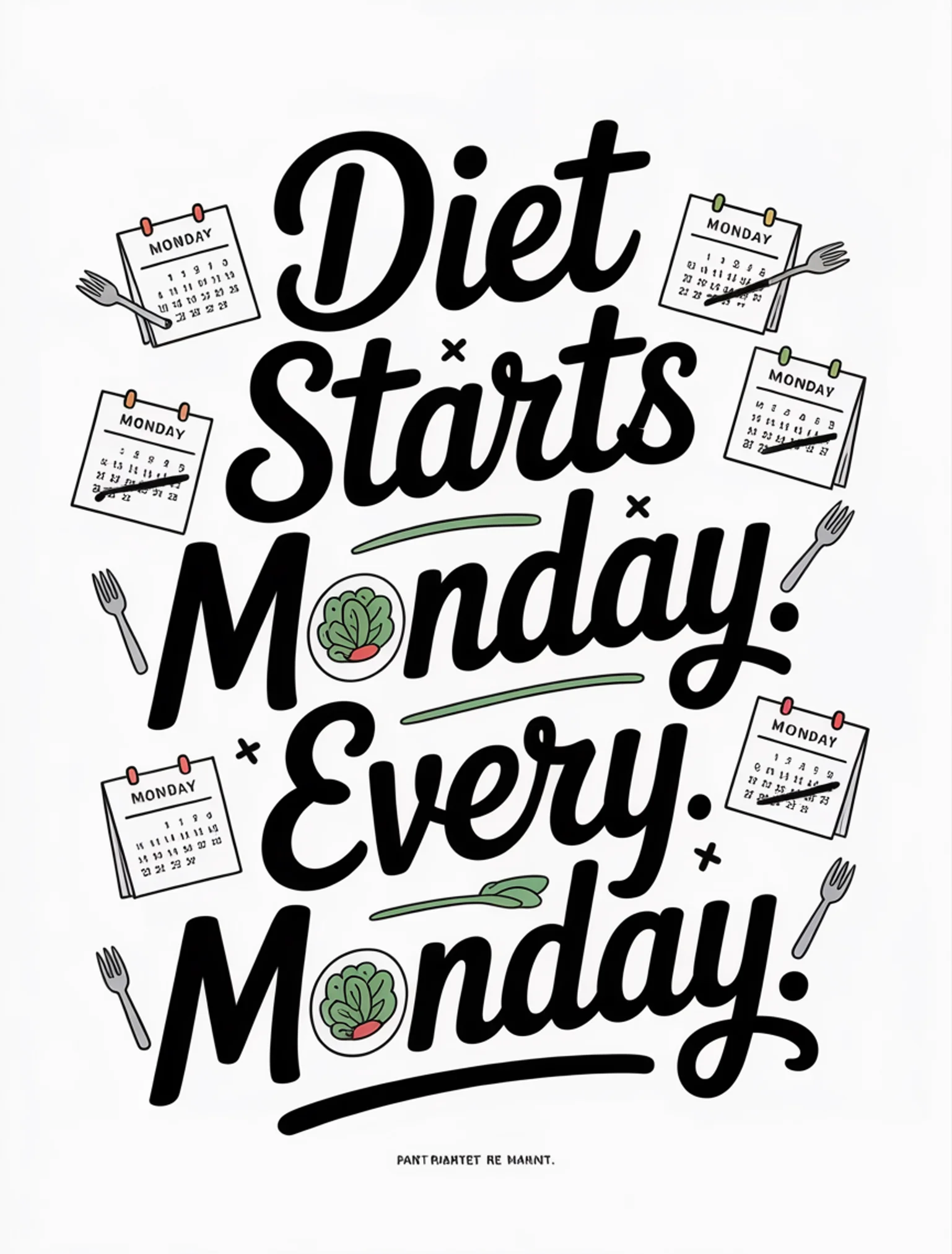Diet Starts Monday
