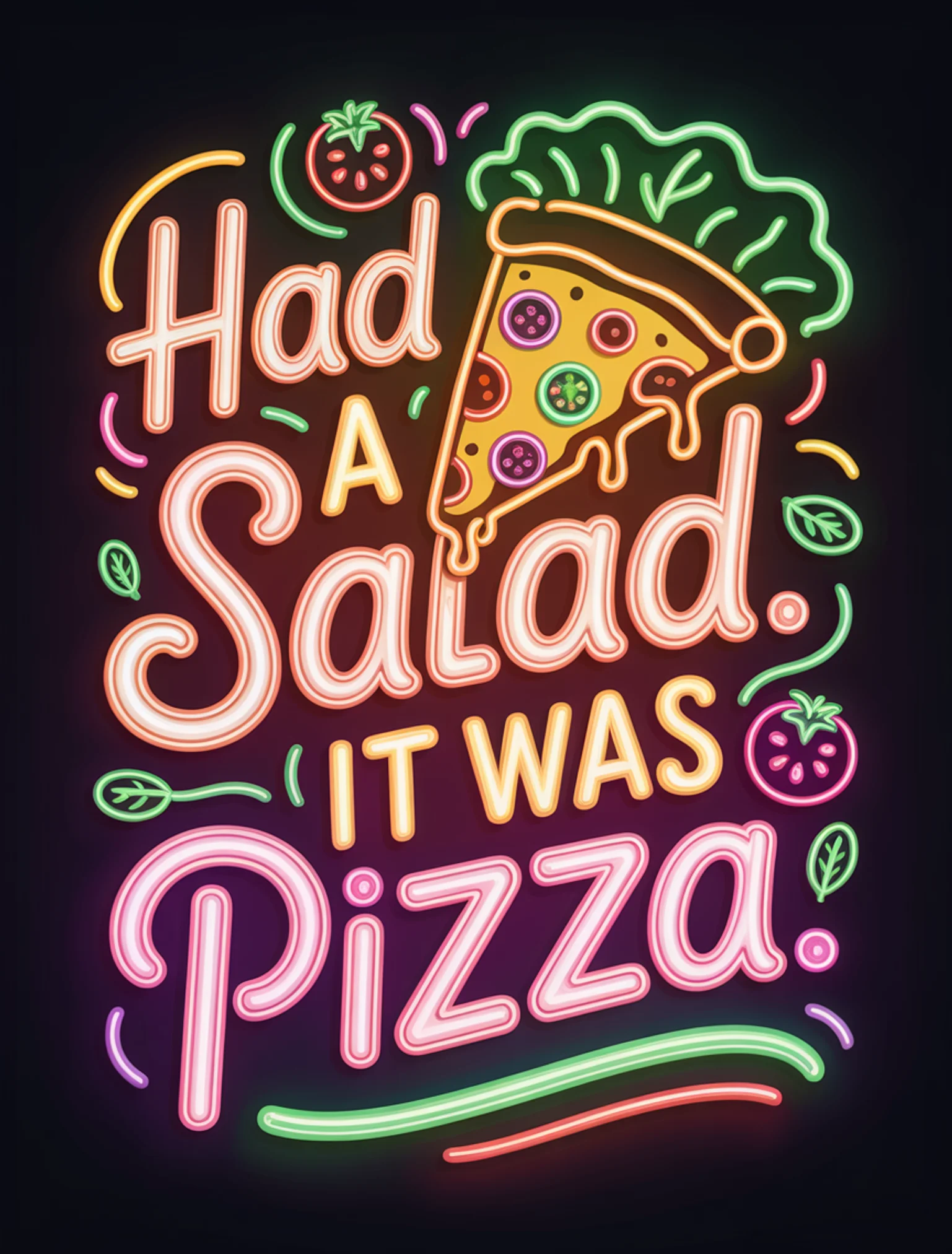 Salad Was Pizza