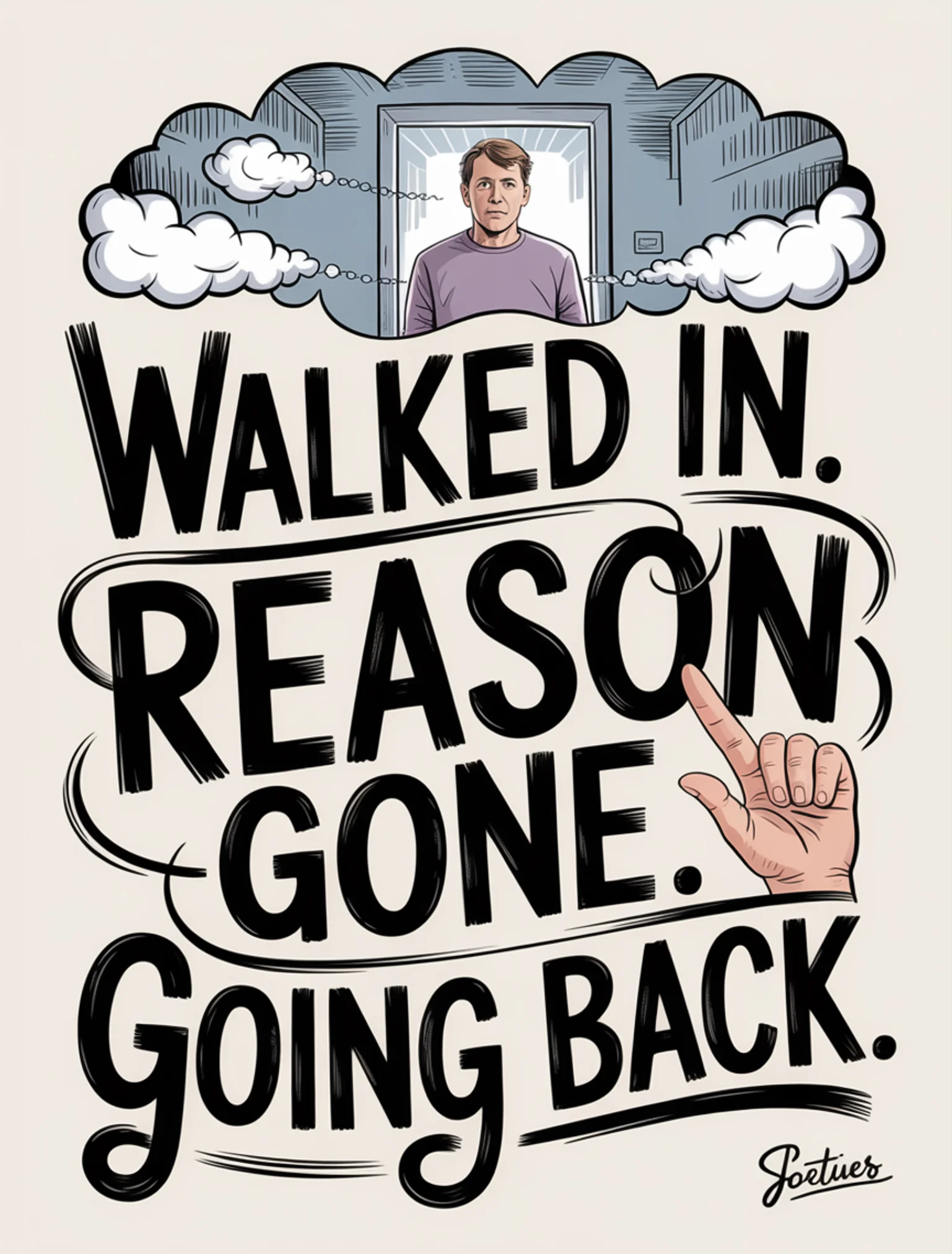 Went Somewhere. Forgot Why.