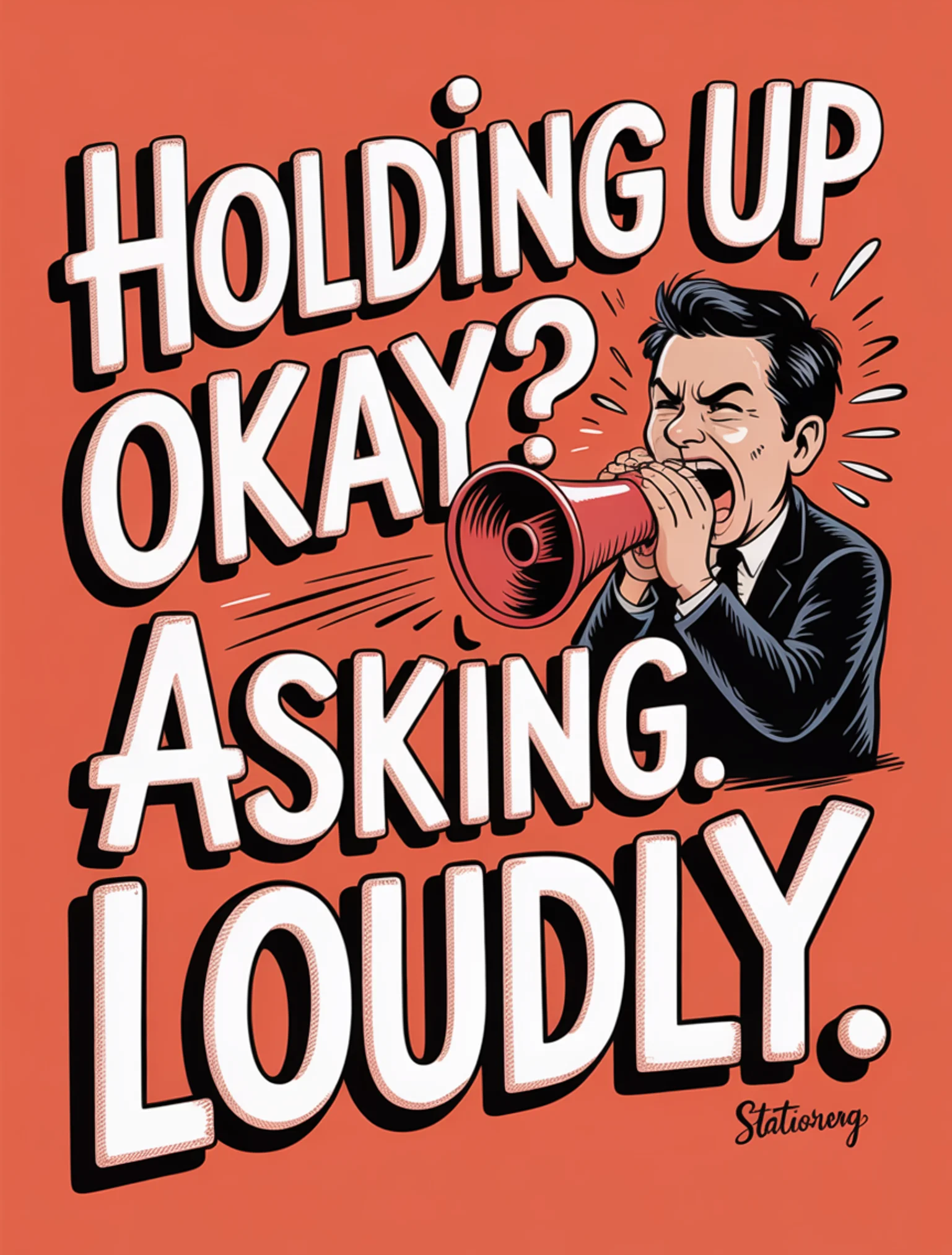 Hope You're Holding Up