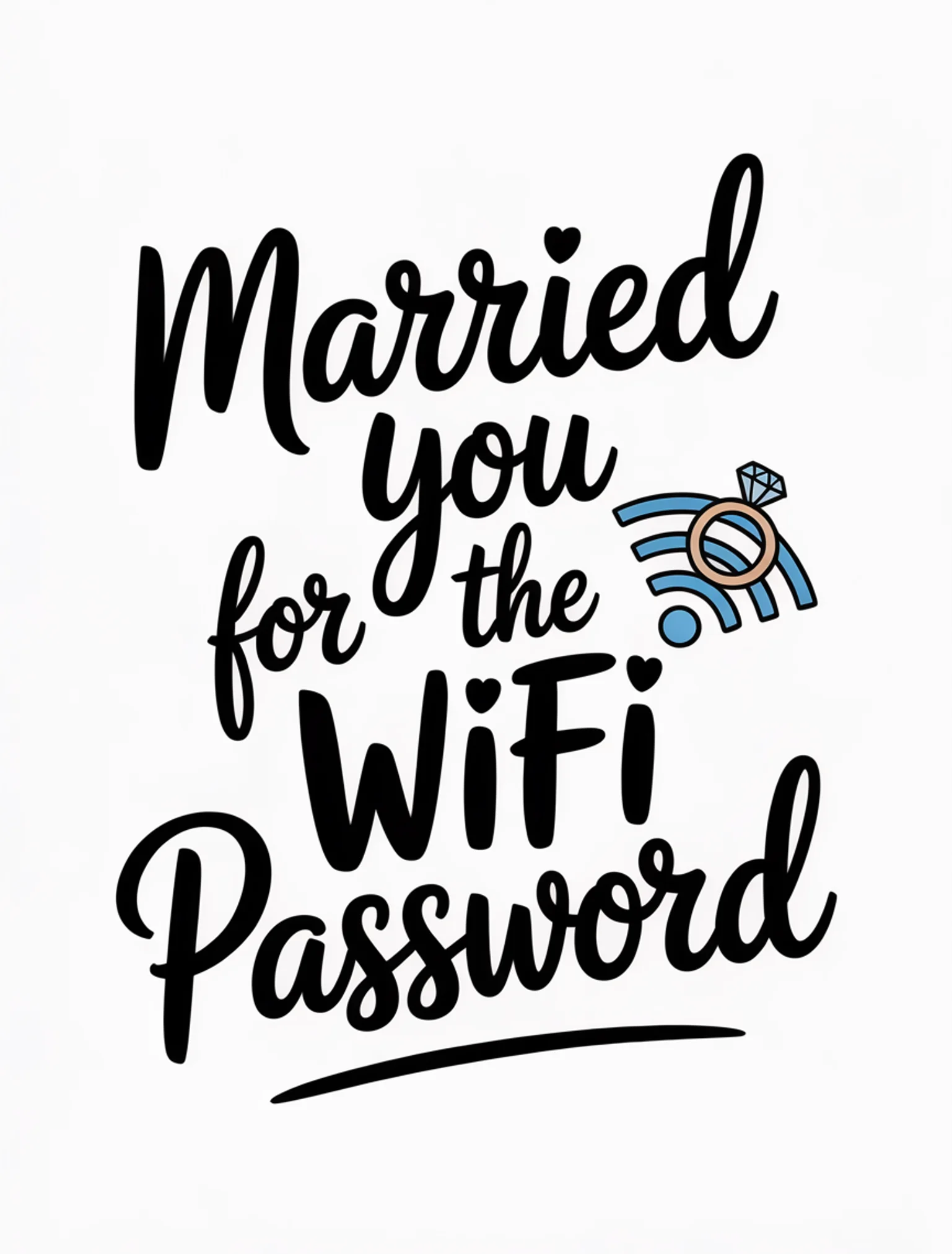 Married for WiFi