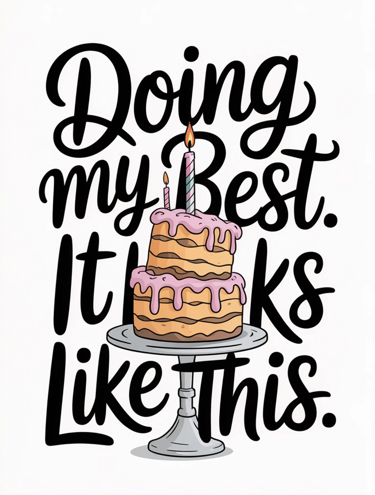 My Best Looks Like This