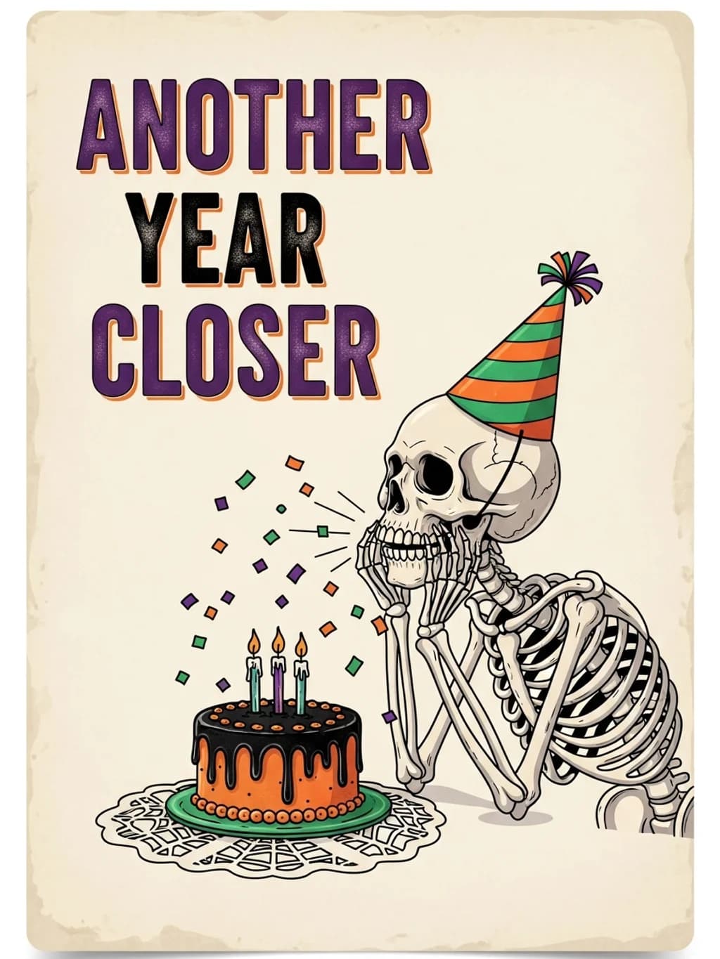 Another Year Closer Skeleton