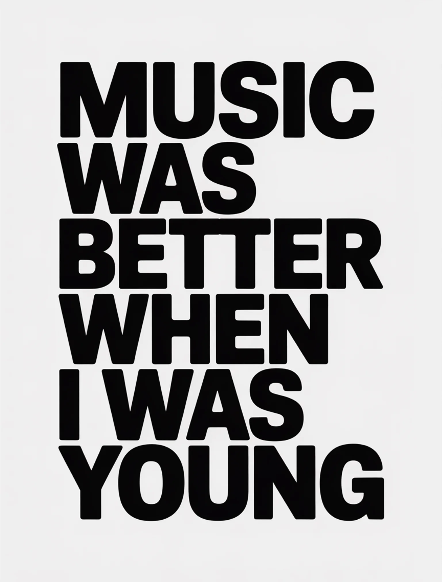 Music Was Better