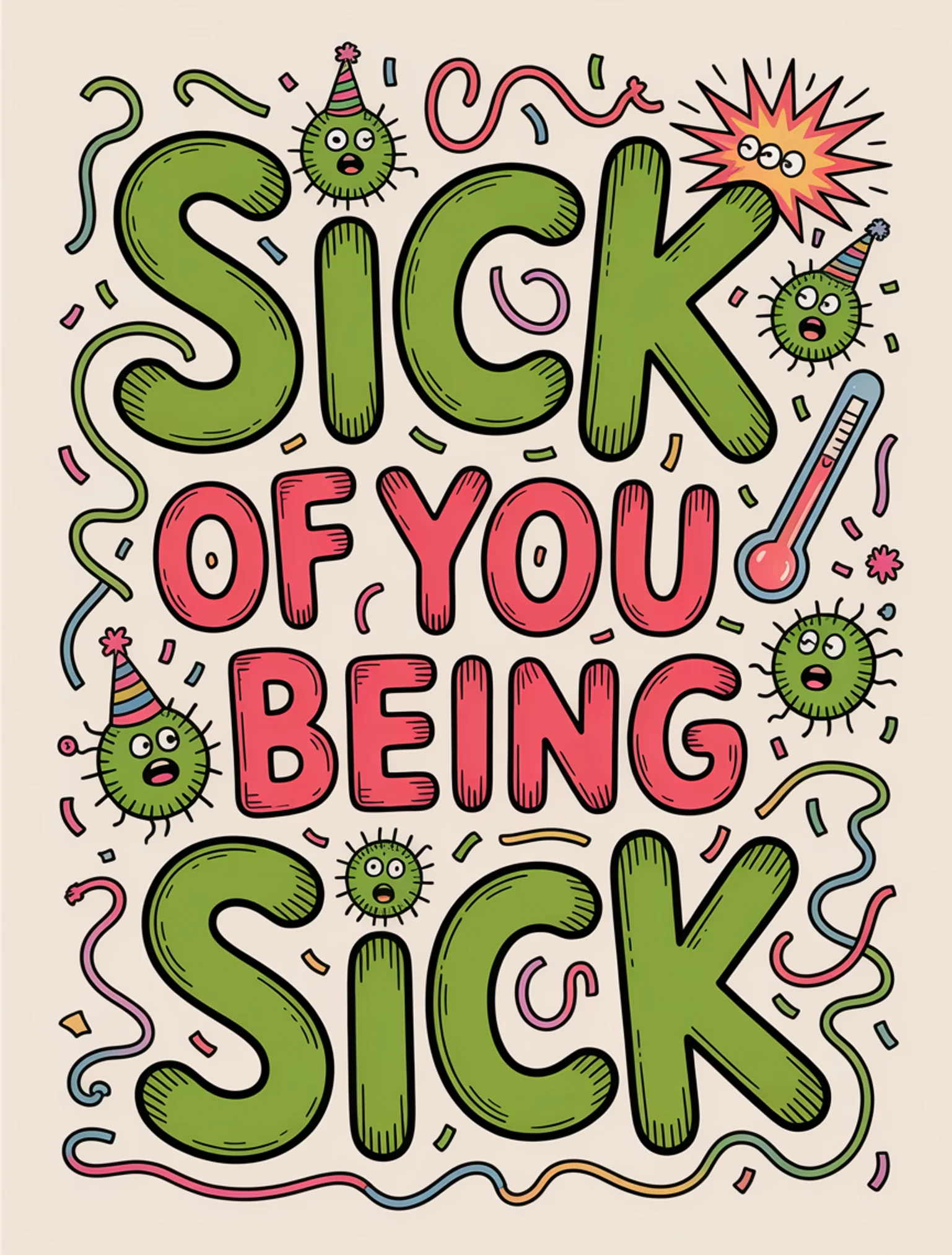 Sick of You Being Sick