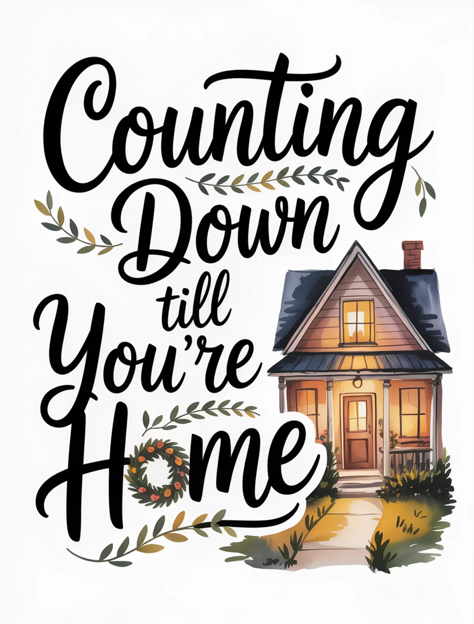 Counting Down Till You're Home