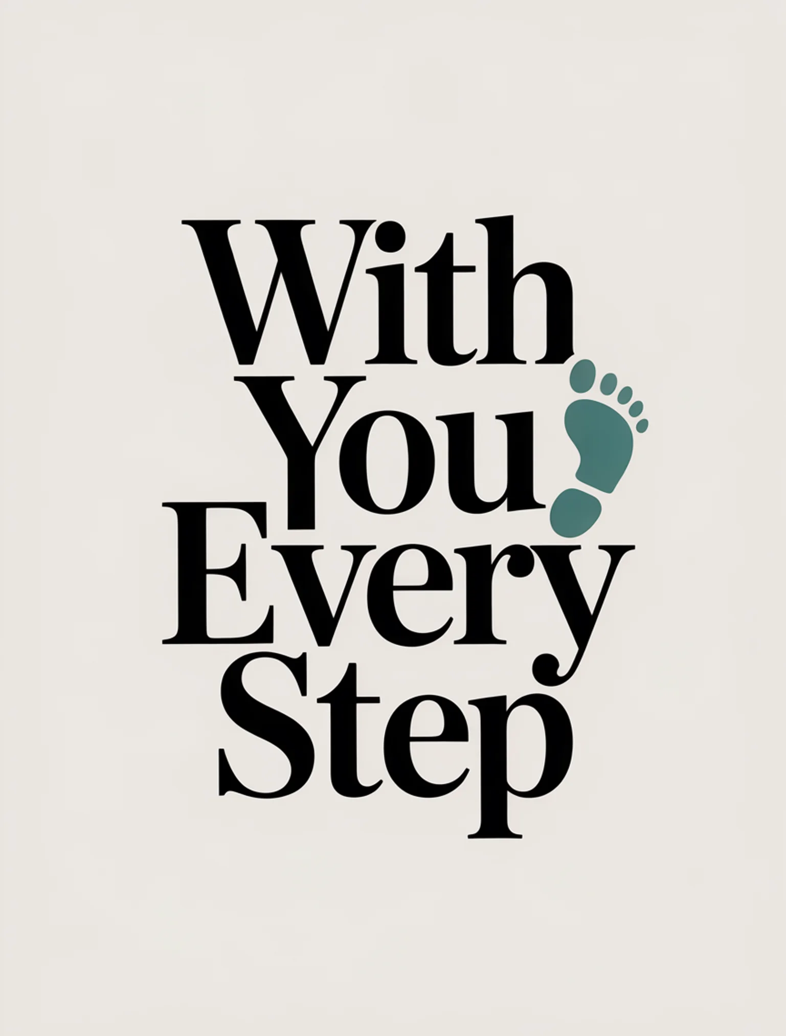 With You Every Step