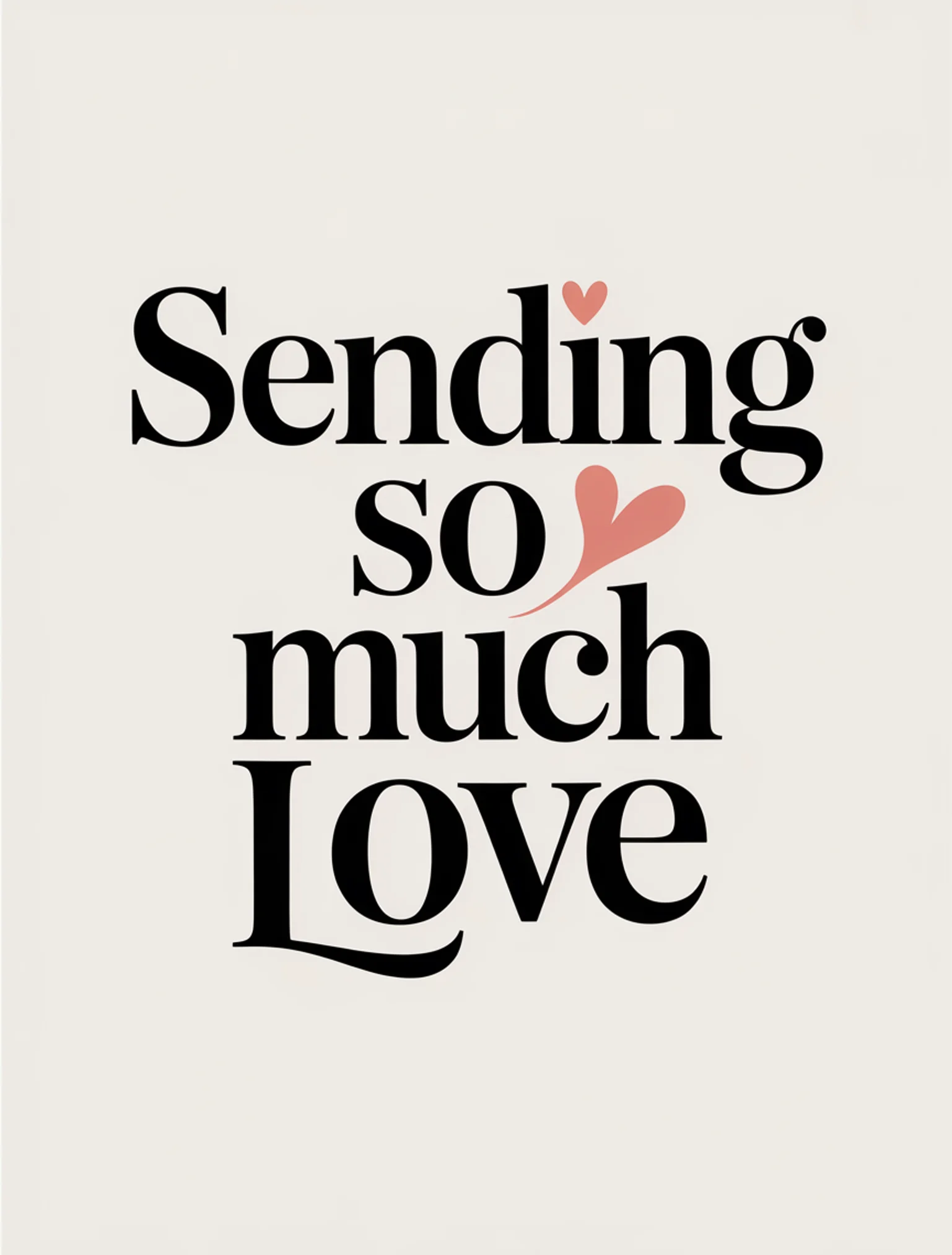 Sending So Much Love