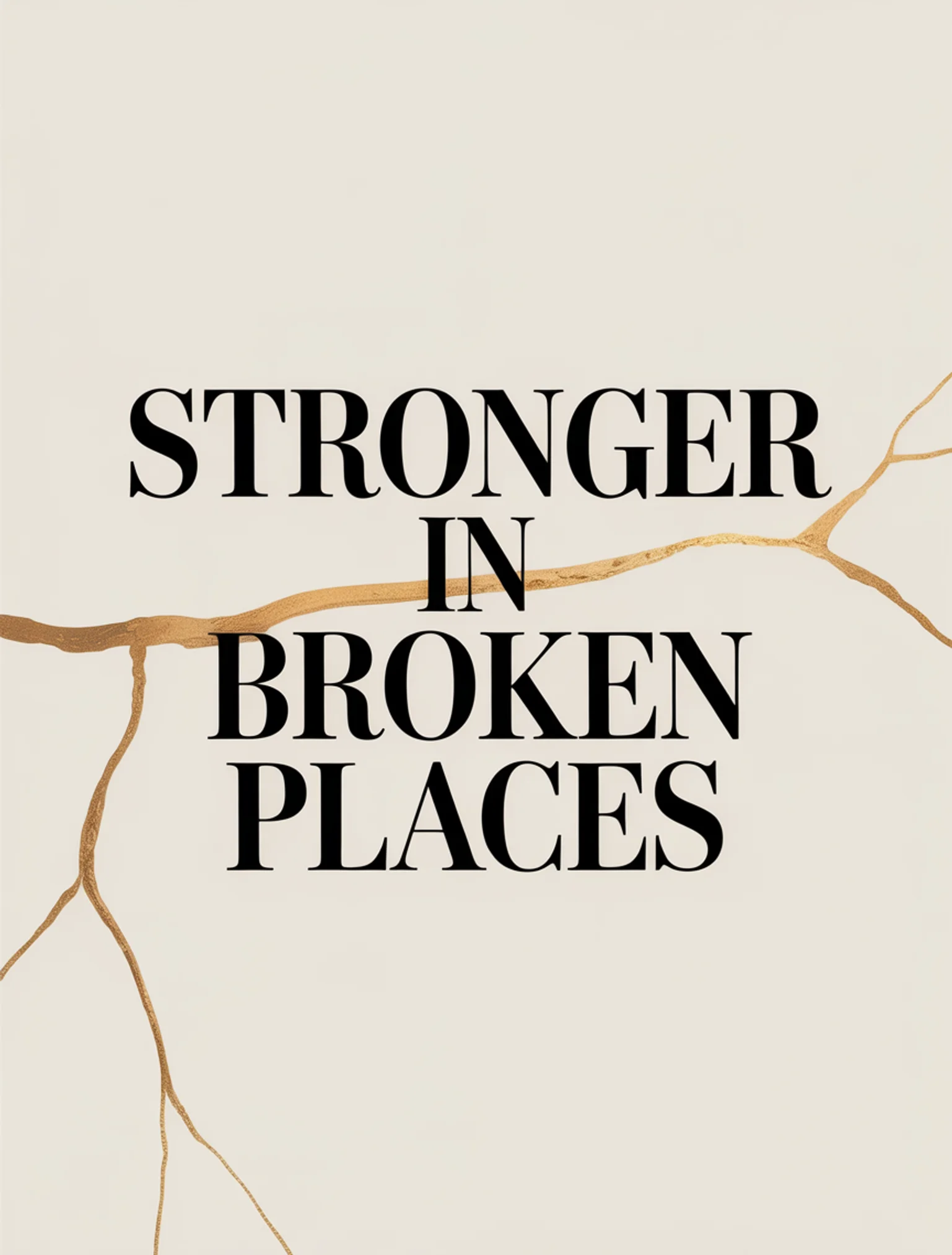 Stronger In Broken Places