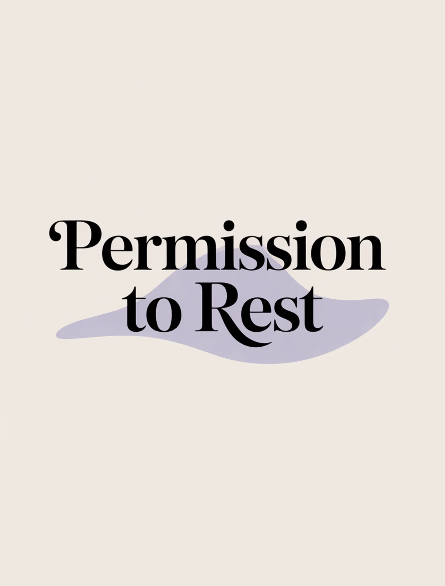 Permission To Rest