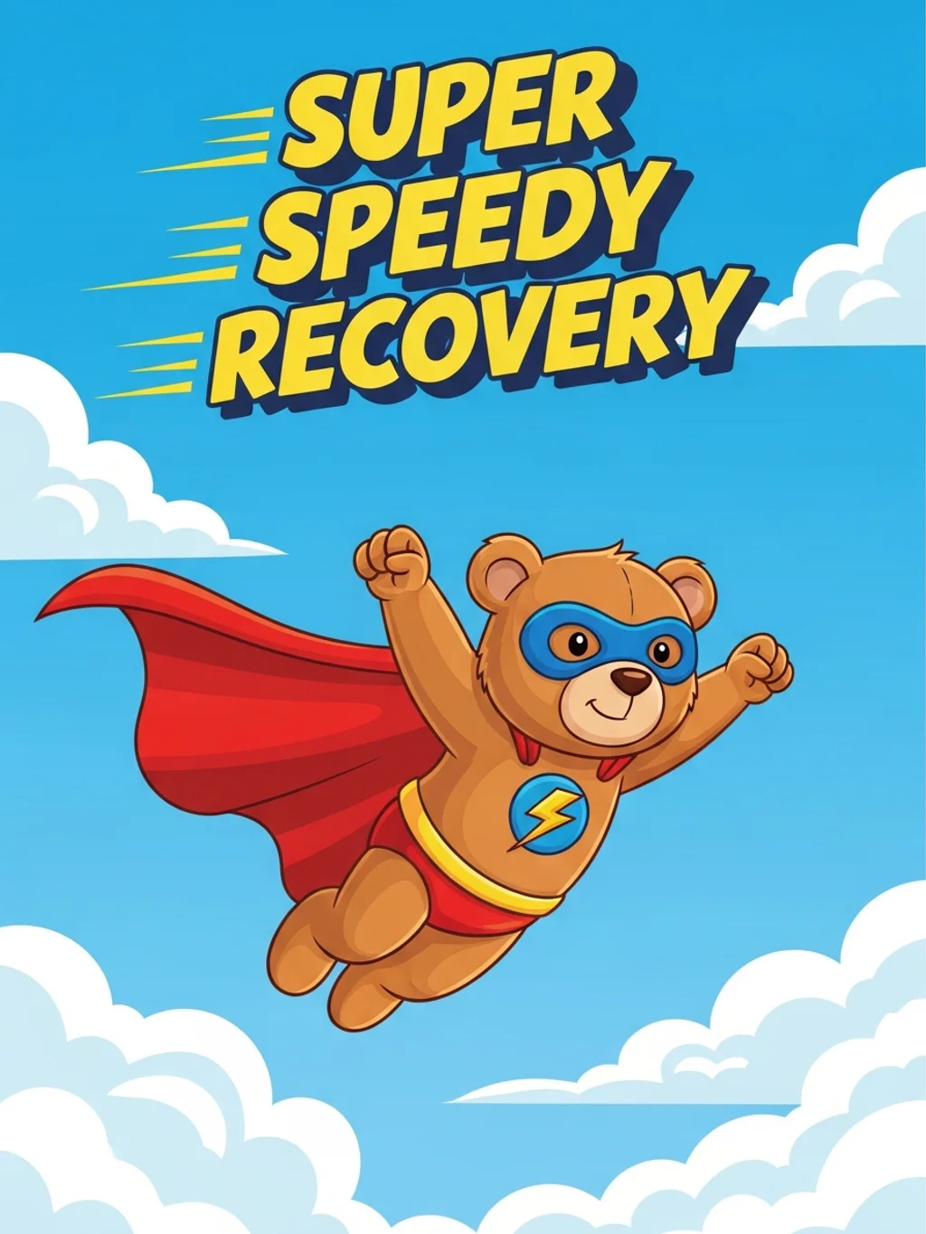 Super Speedy Recovery Bear