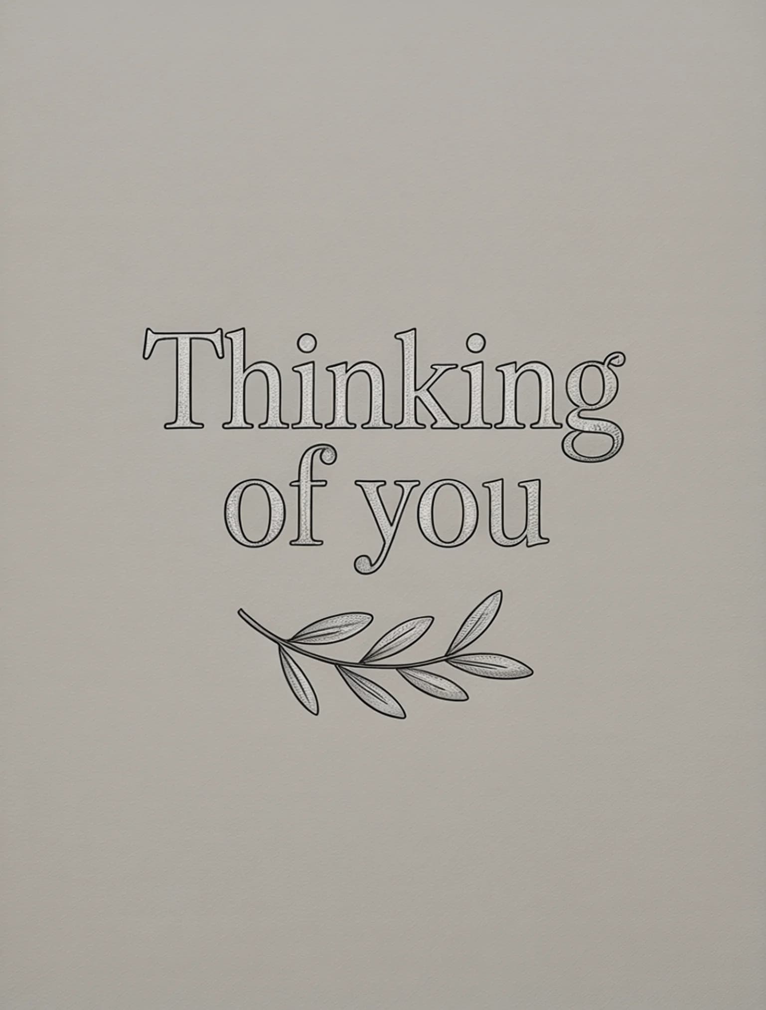 Thinking of You Silver Gray