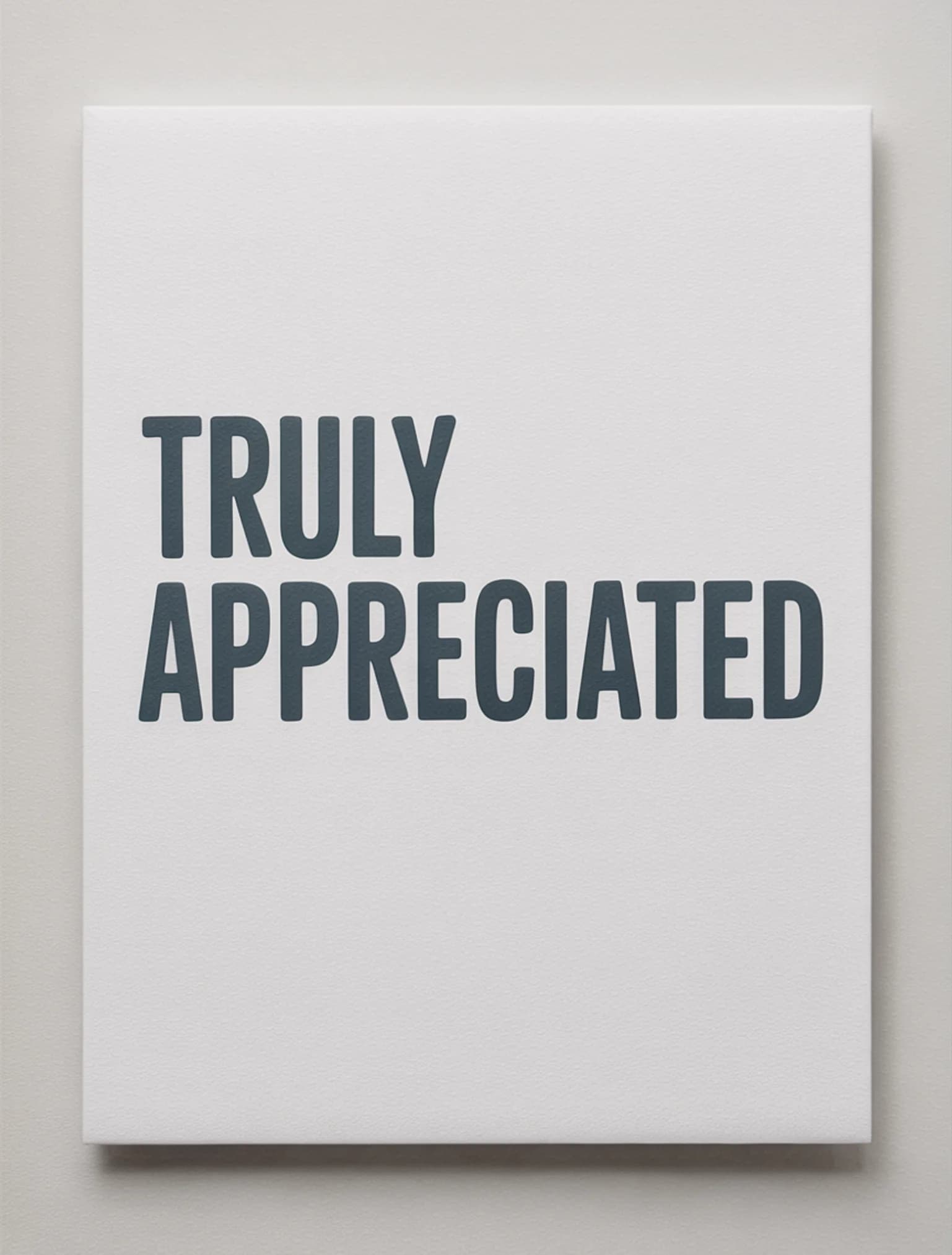 Truly Appreciated Letterpress Slate