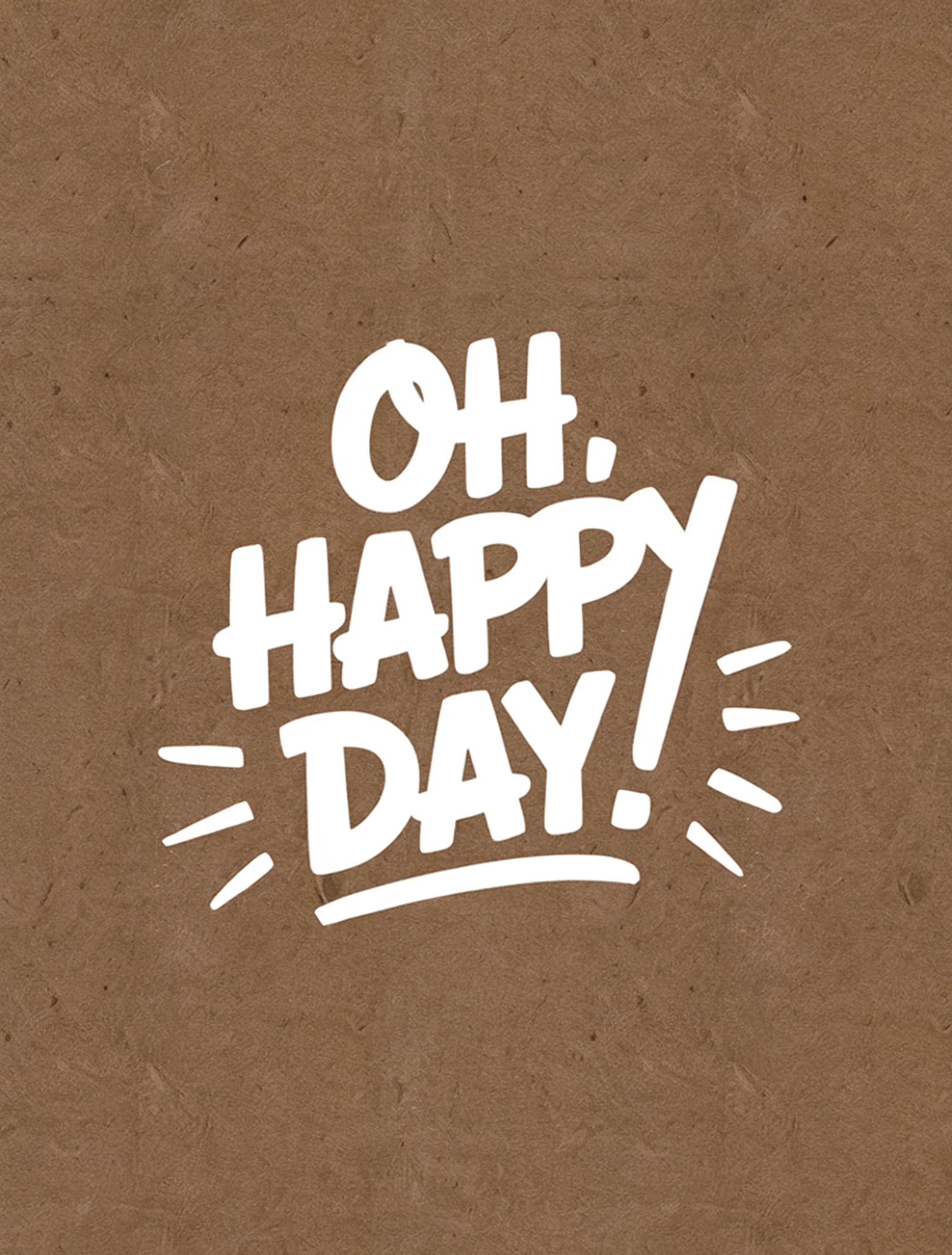 Oh Happy Day White Kraft