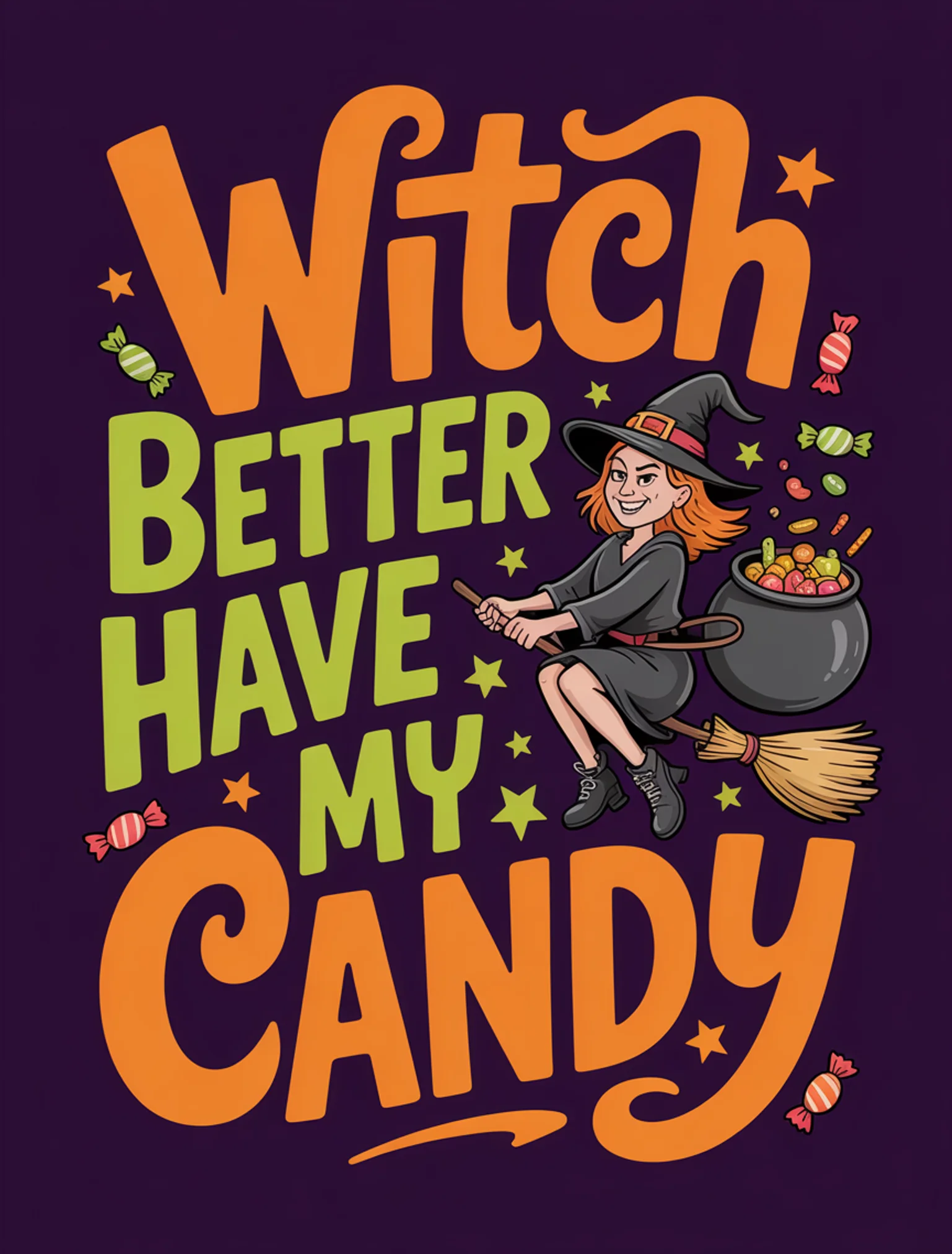 Witch Better Have Candy