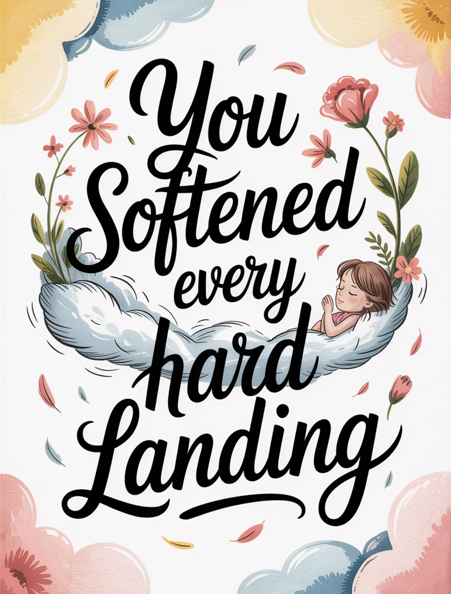 Softened Every Landing