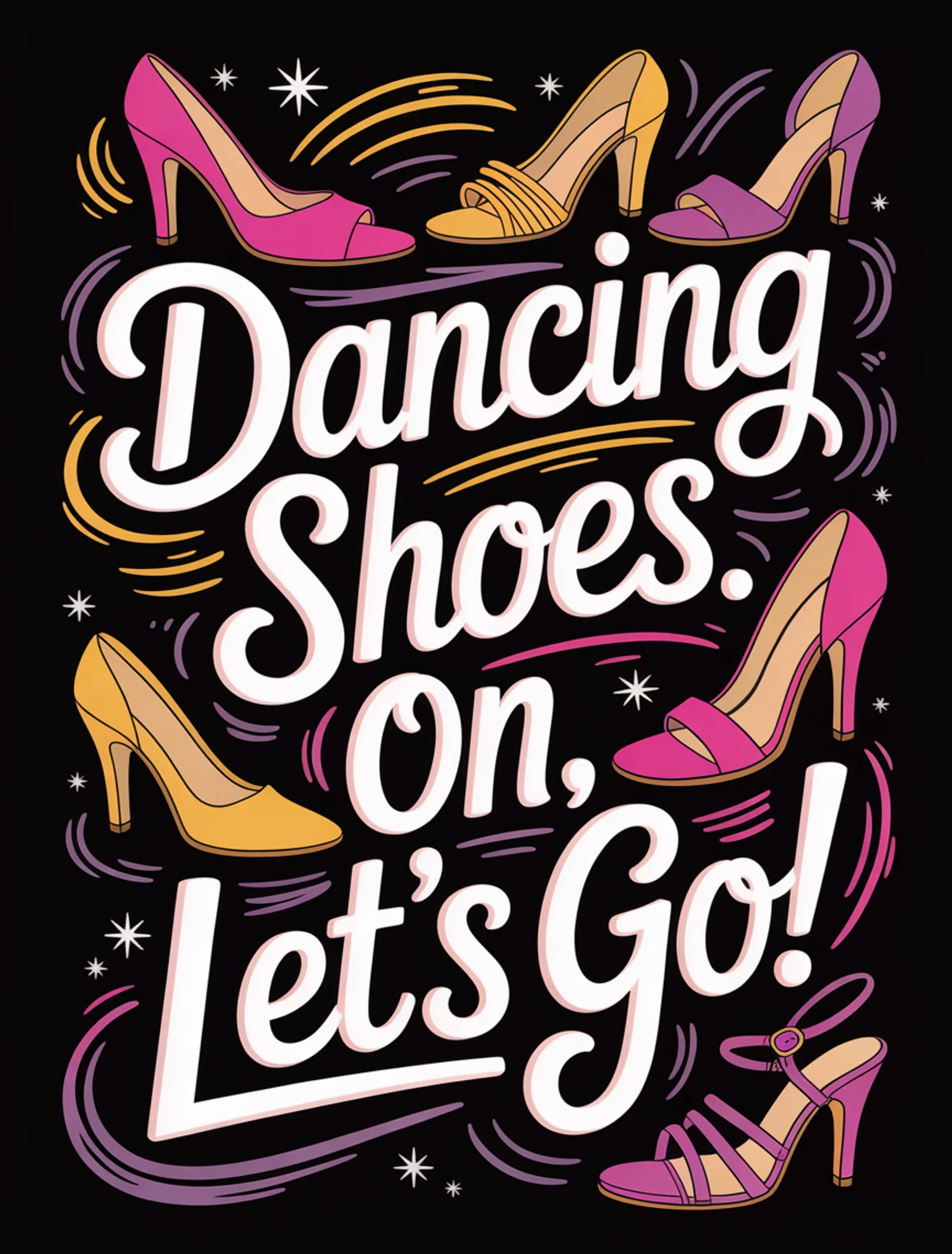 Put on Dancing Shoes
