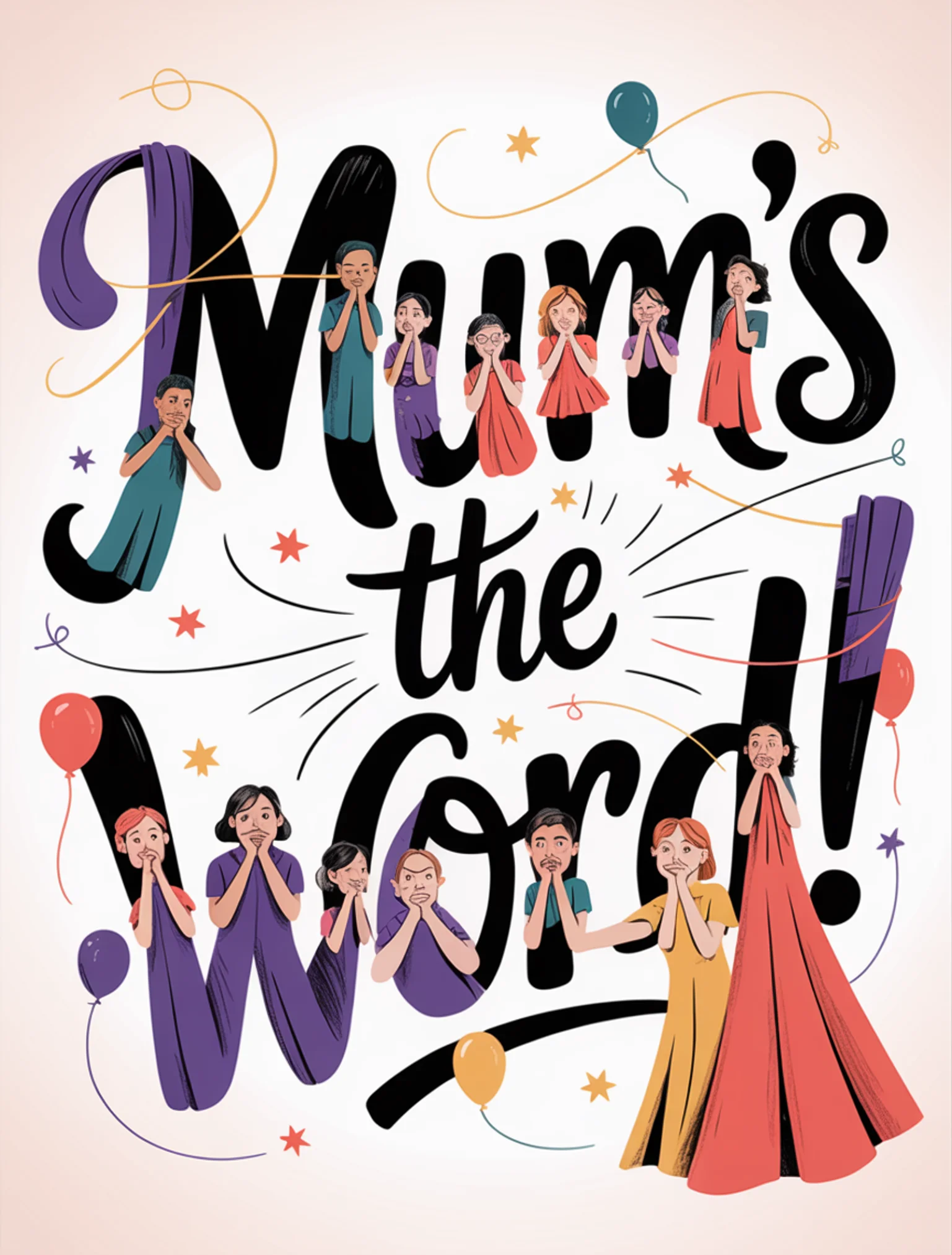 Mum's the Word