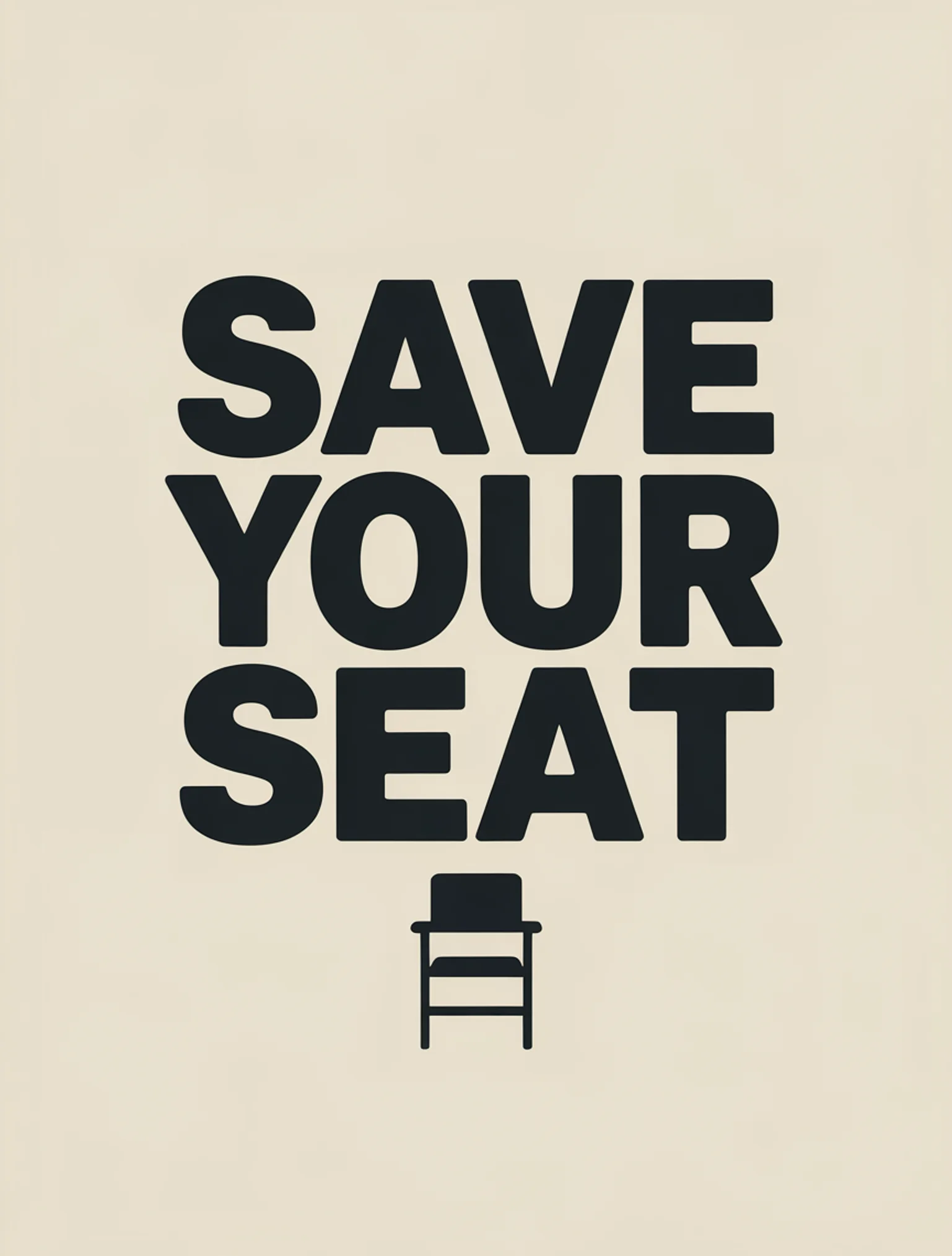 Save Your Seat