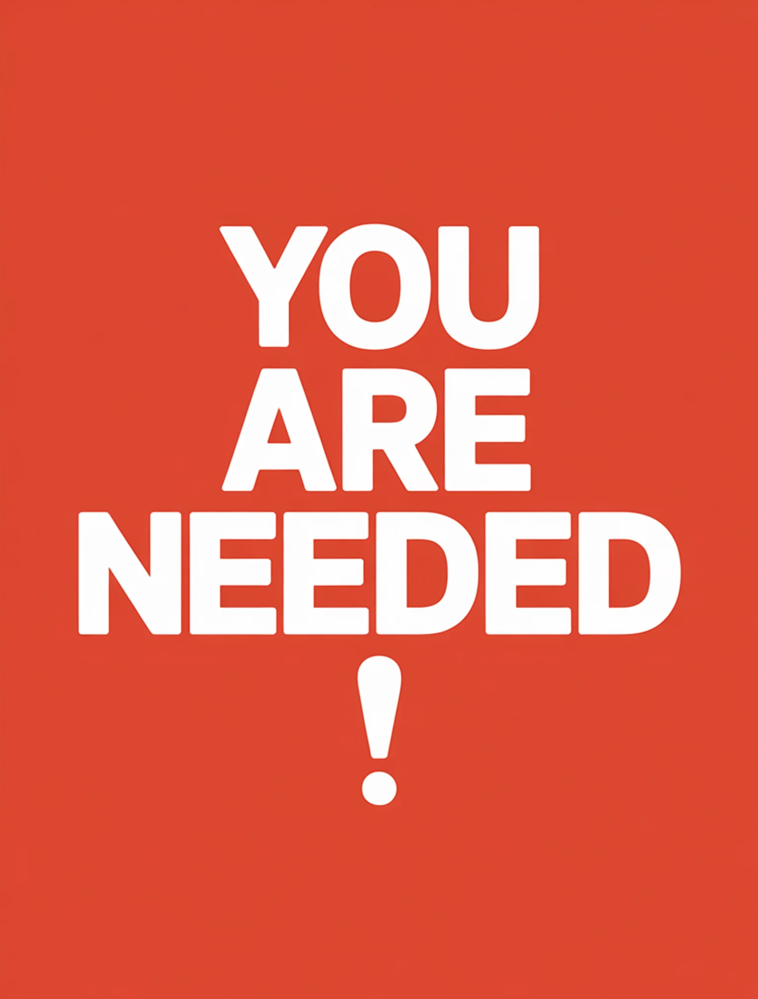 You Are Needed
