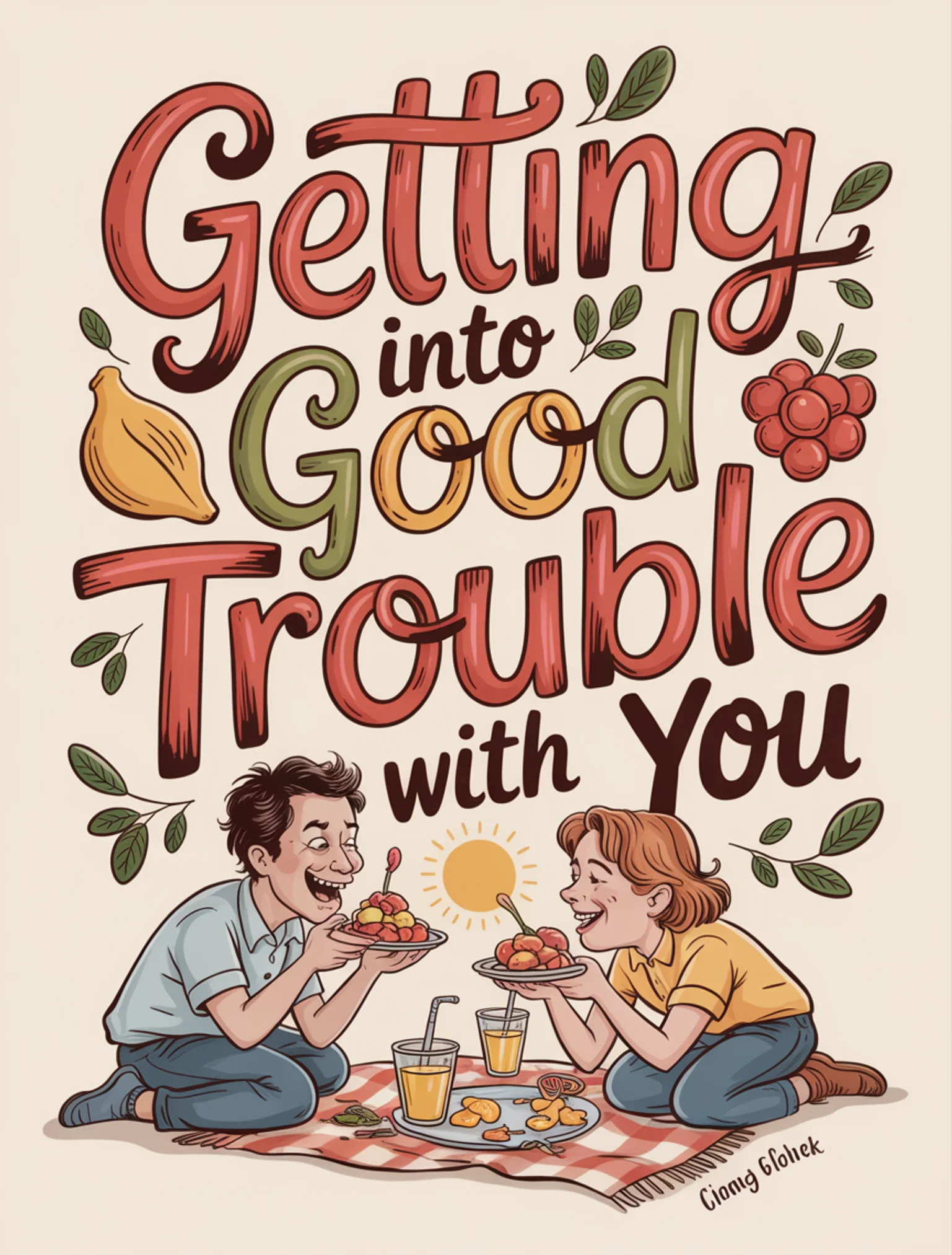 Good Trouble With You
