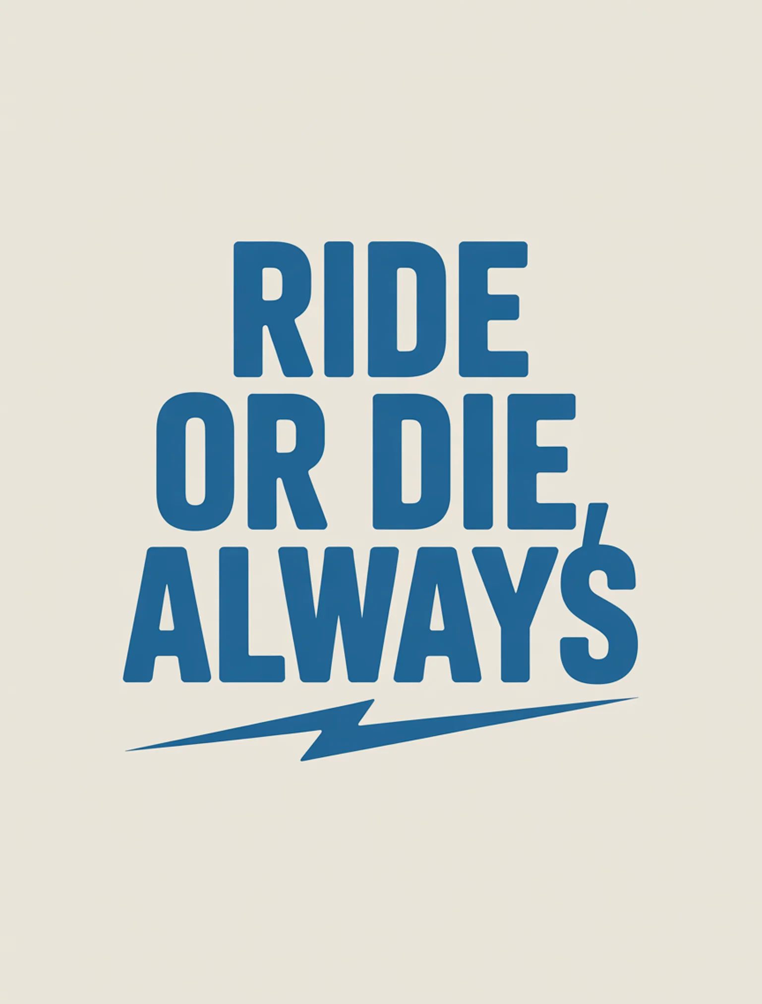 Ride or Die Minimal