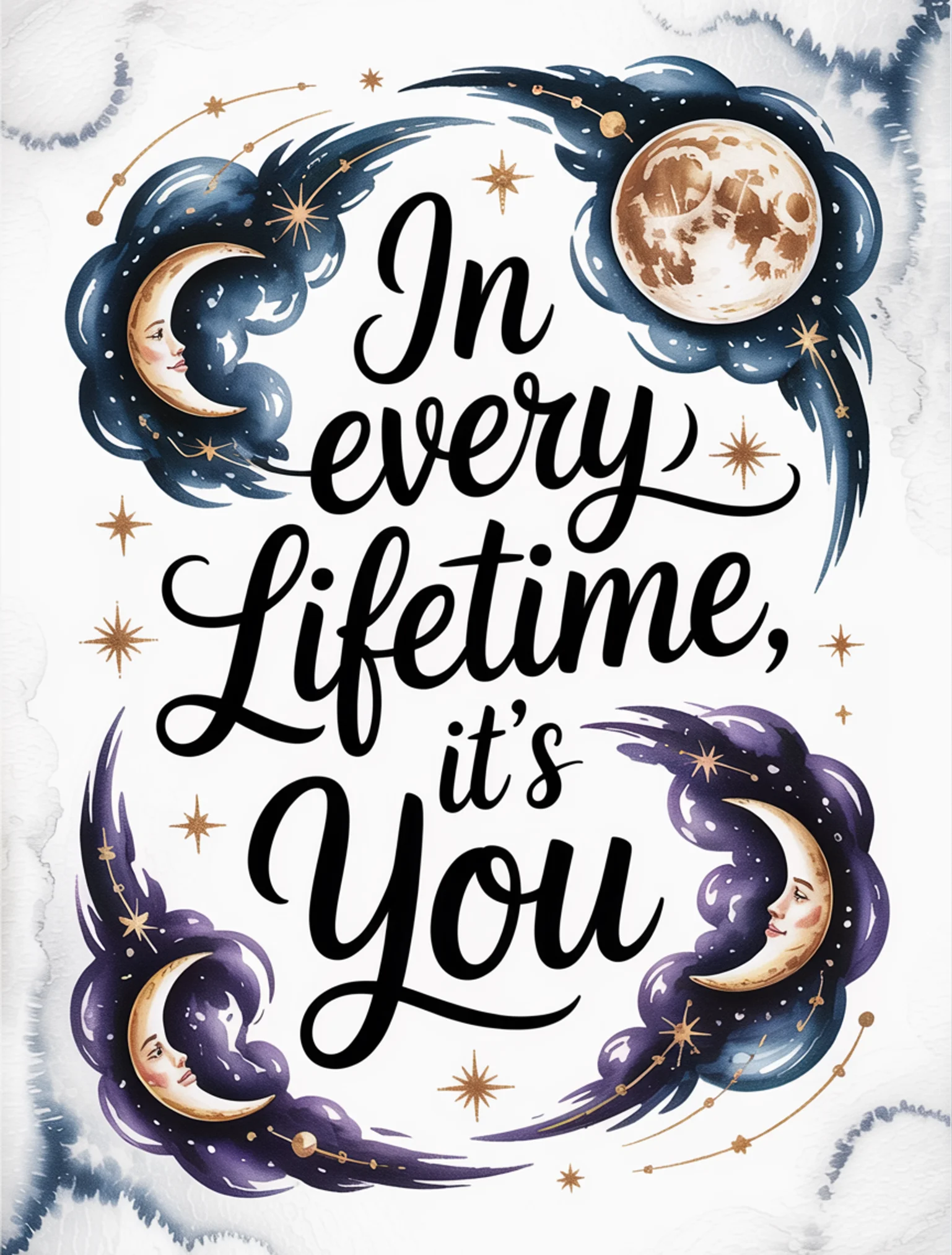 In Every Lifetime, It's You