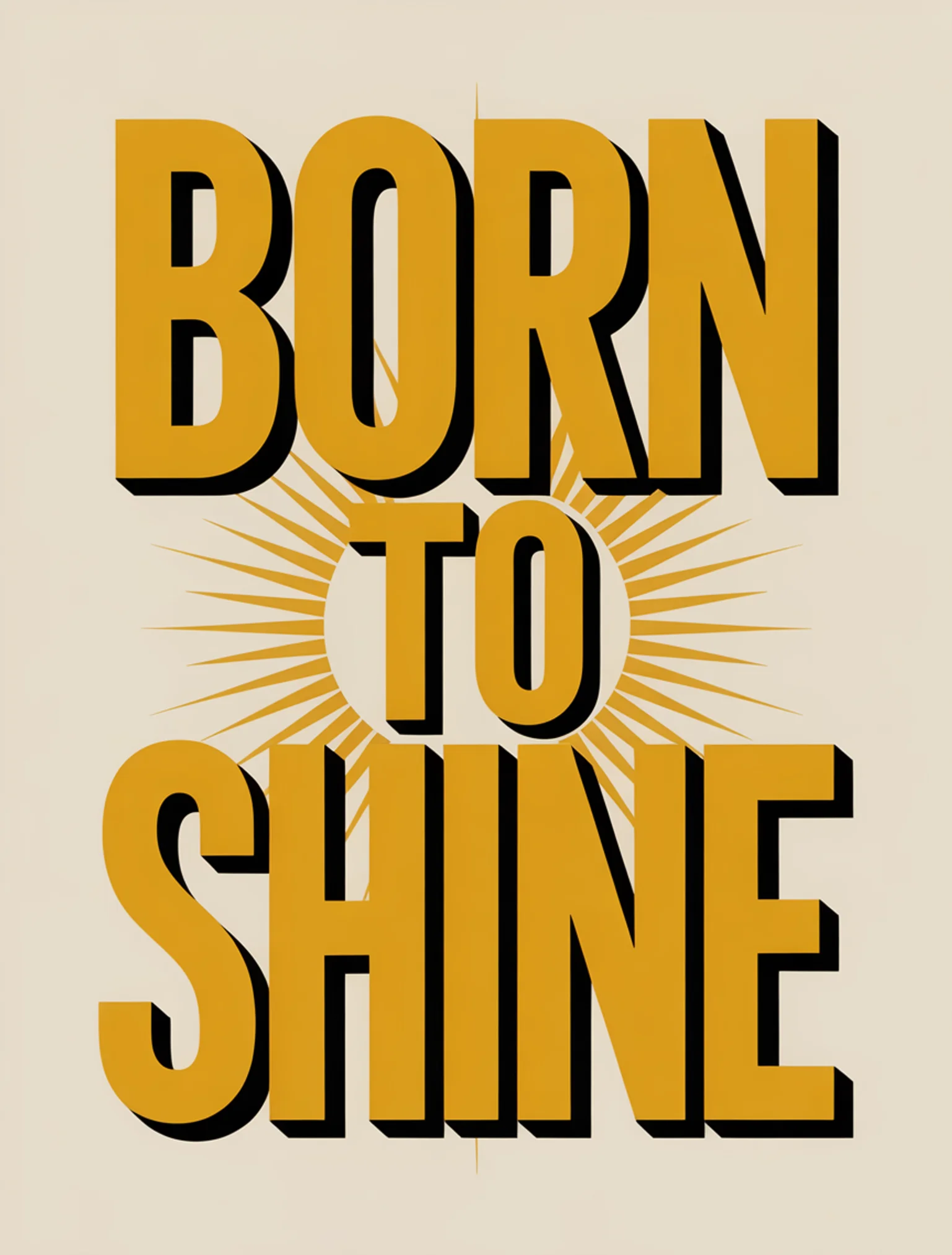 Born to Shine