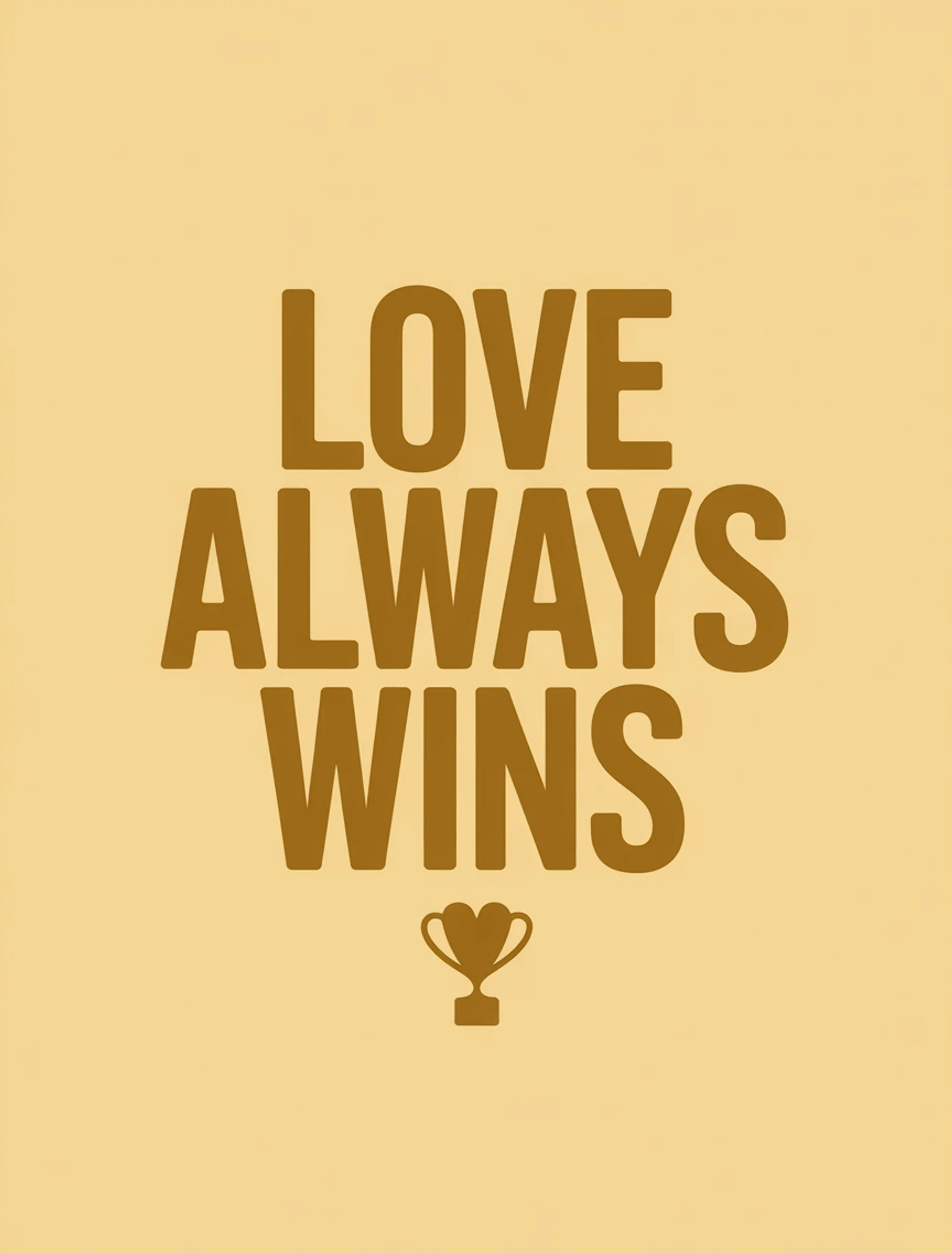 Love Always Wins