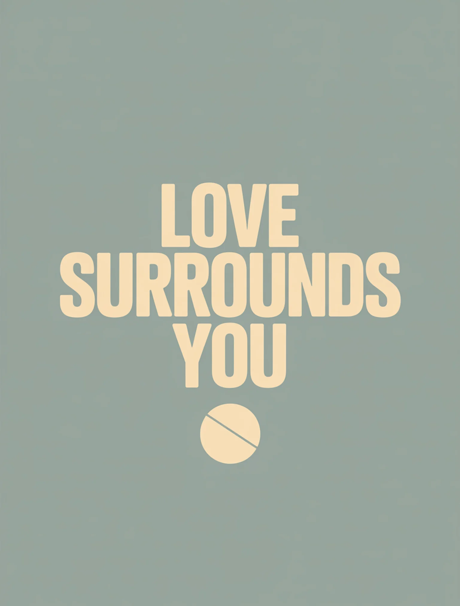 Love Surrounds You