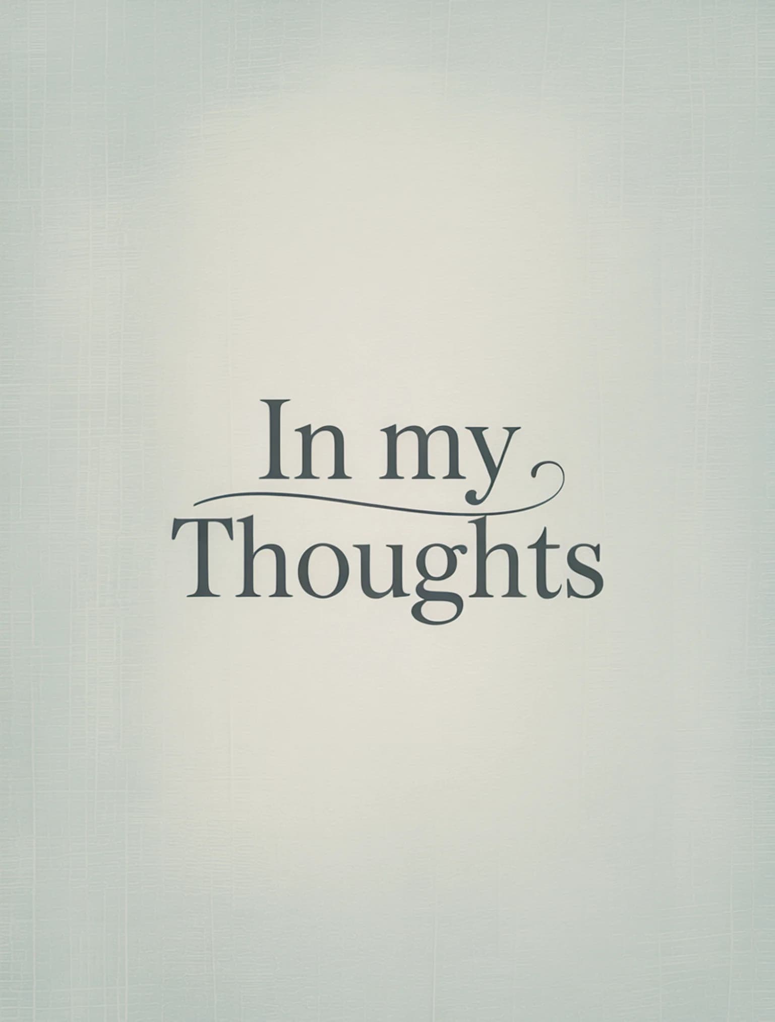 In My Thoughts