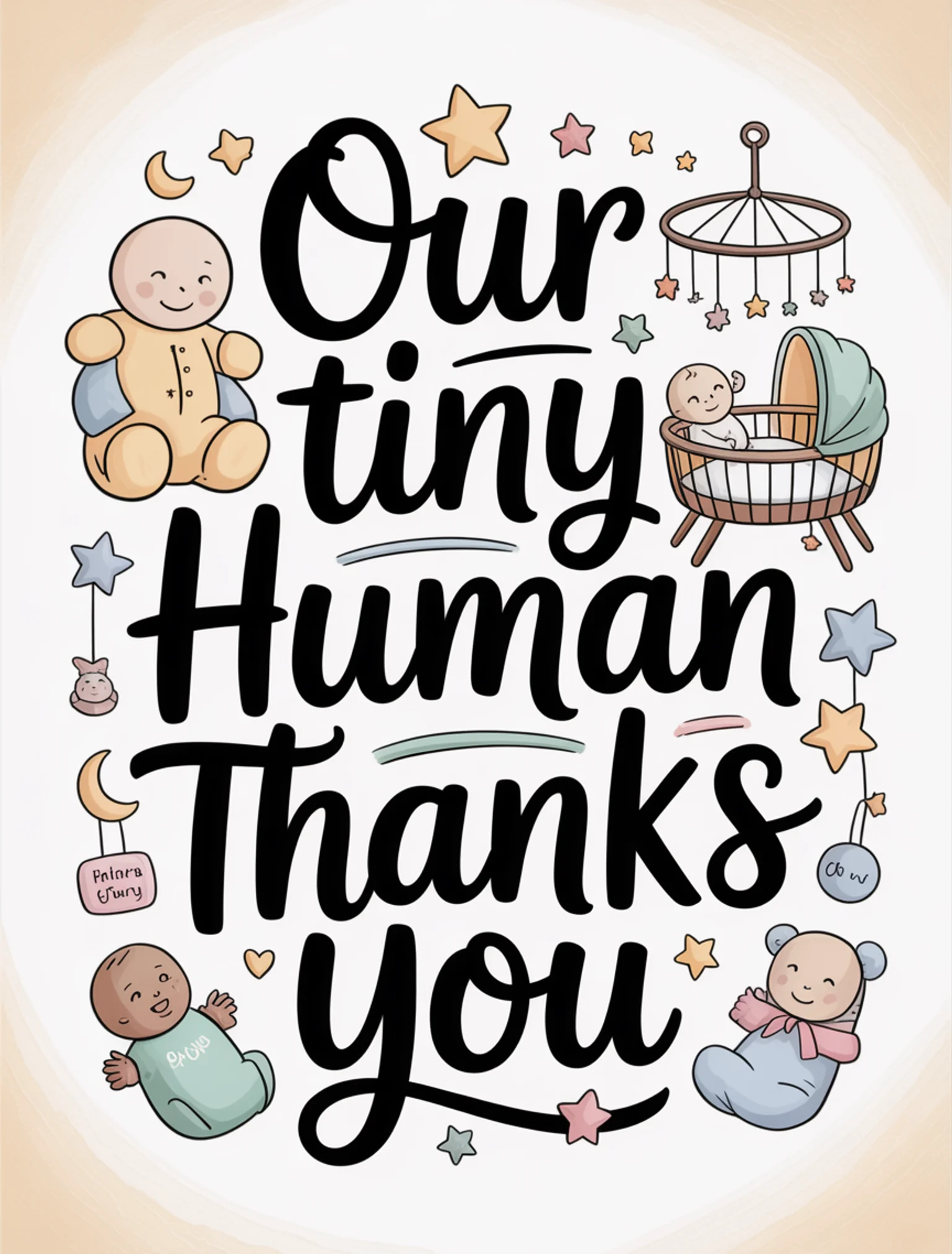 Our Tiny Human Thanks You