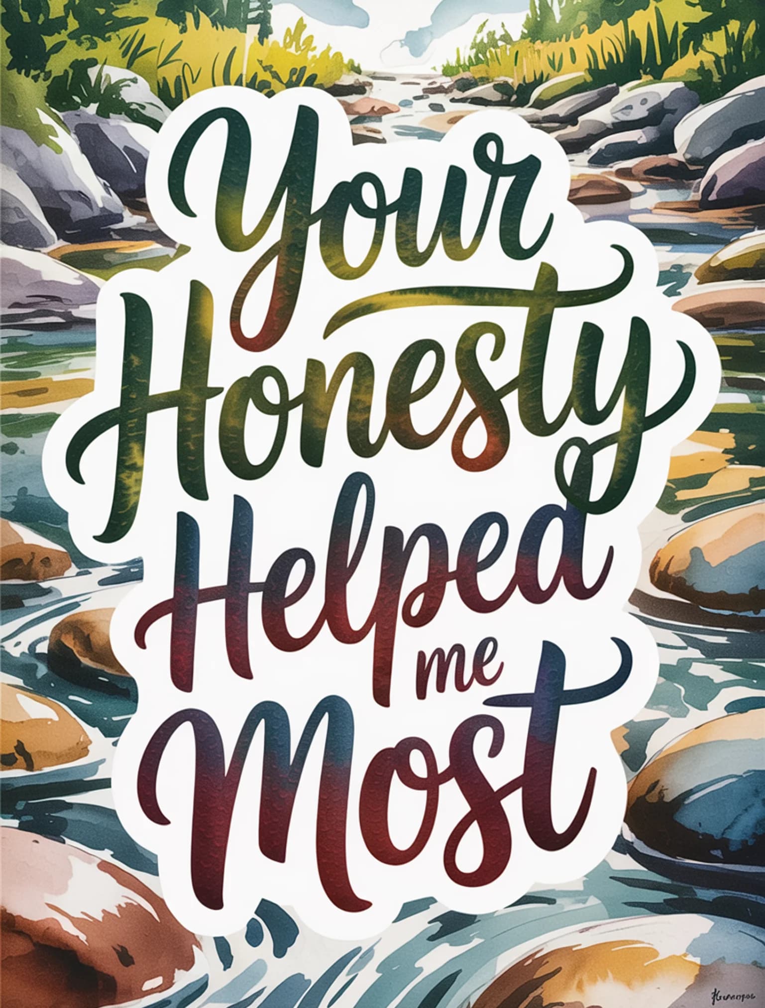 Your Honesty Helped Most