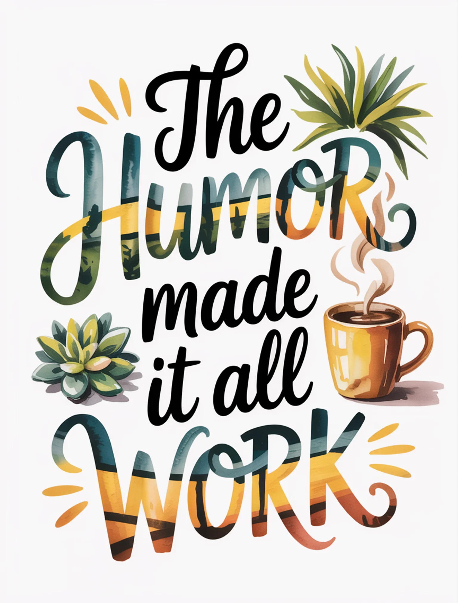 The Humor Made It Work