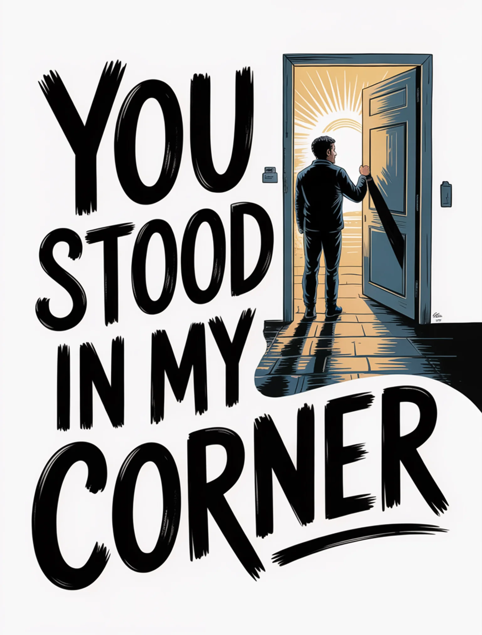 You Stood In My Corner