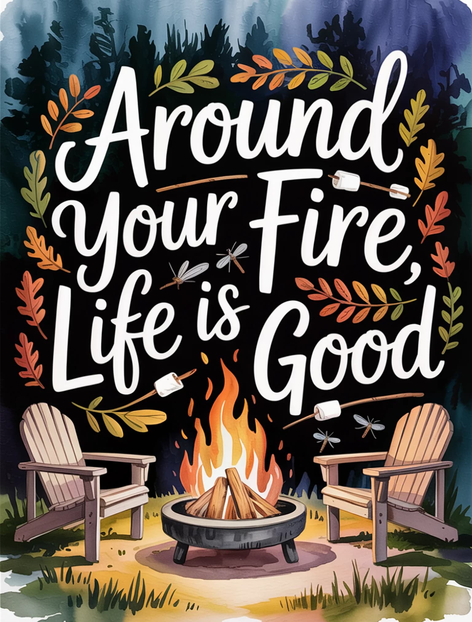 Around Your Fire